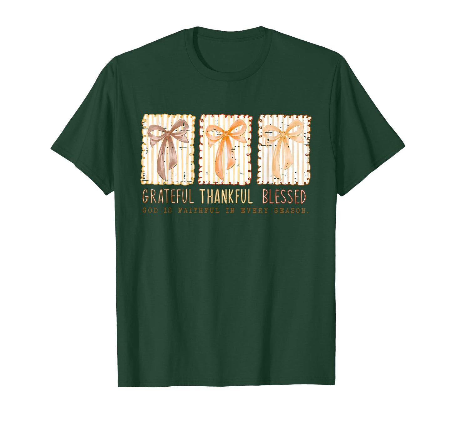 Grateful Thankful Blessed God Is Faithful In Every Season T-Shirt