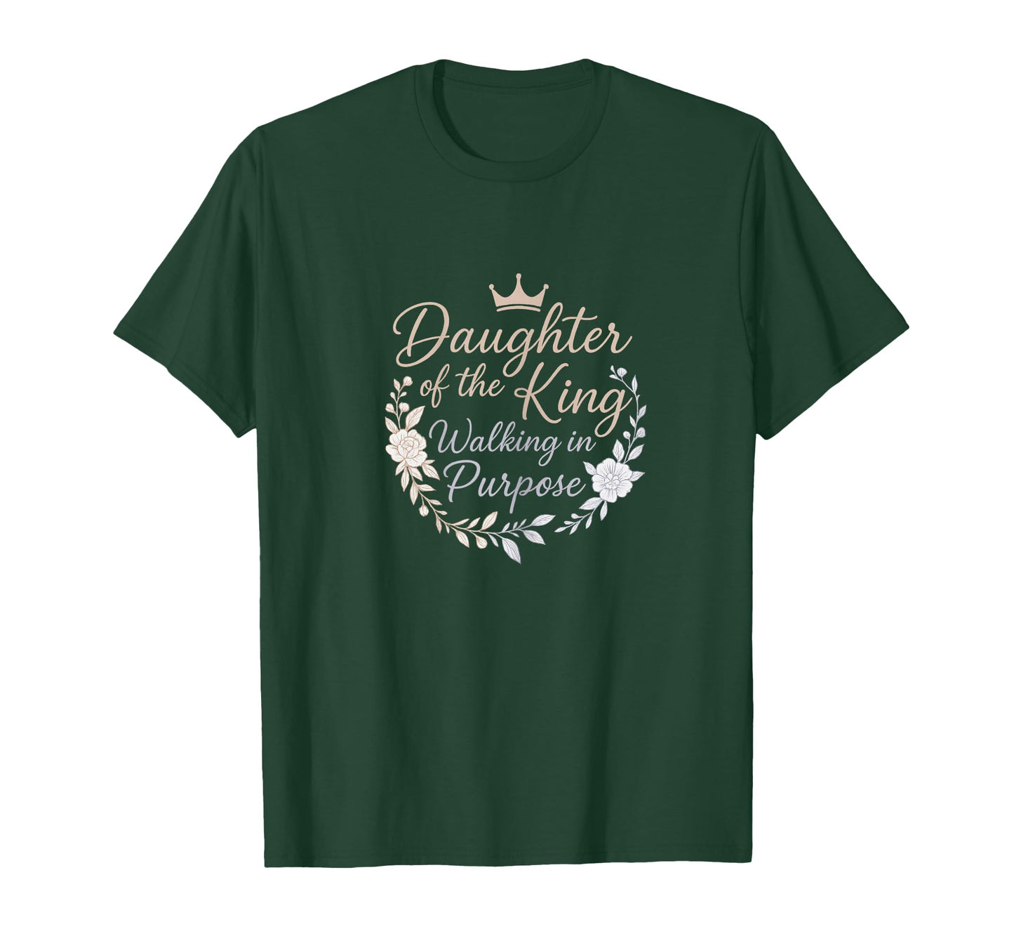 Daughter of the King – Walking in Purpose Christian T-Shirt