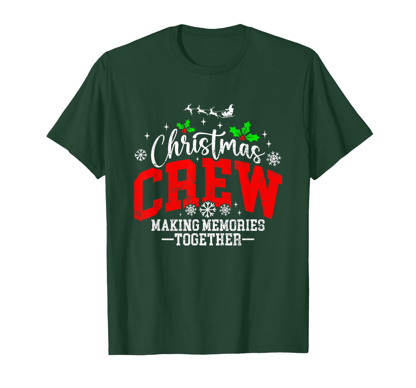 Christmas Crew Making Memories Together Matching Family T-Shirt
