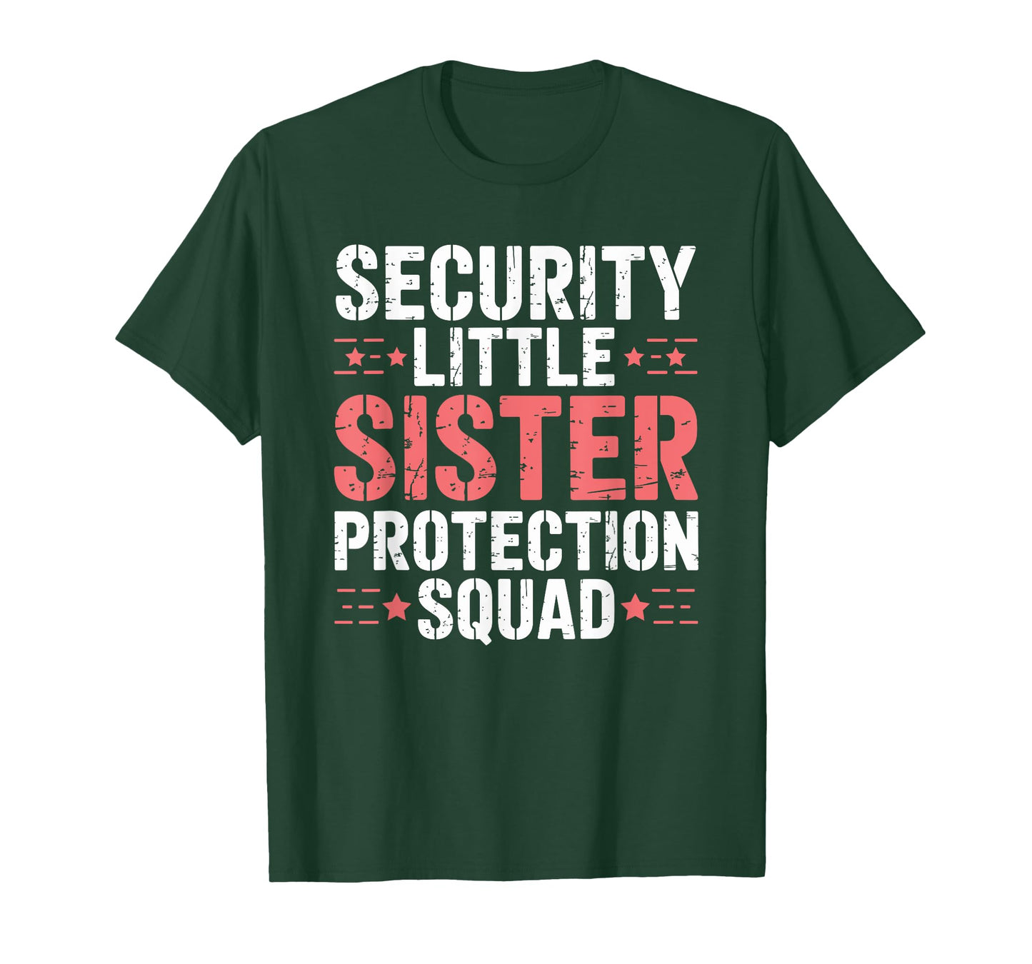 Security Little Sister Protection Squad Funny Boys Brother T-Shirt
