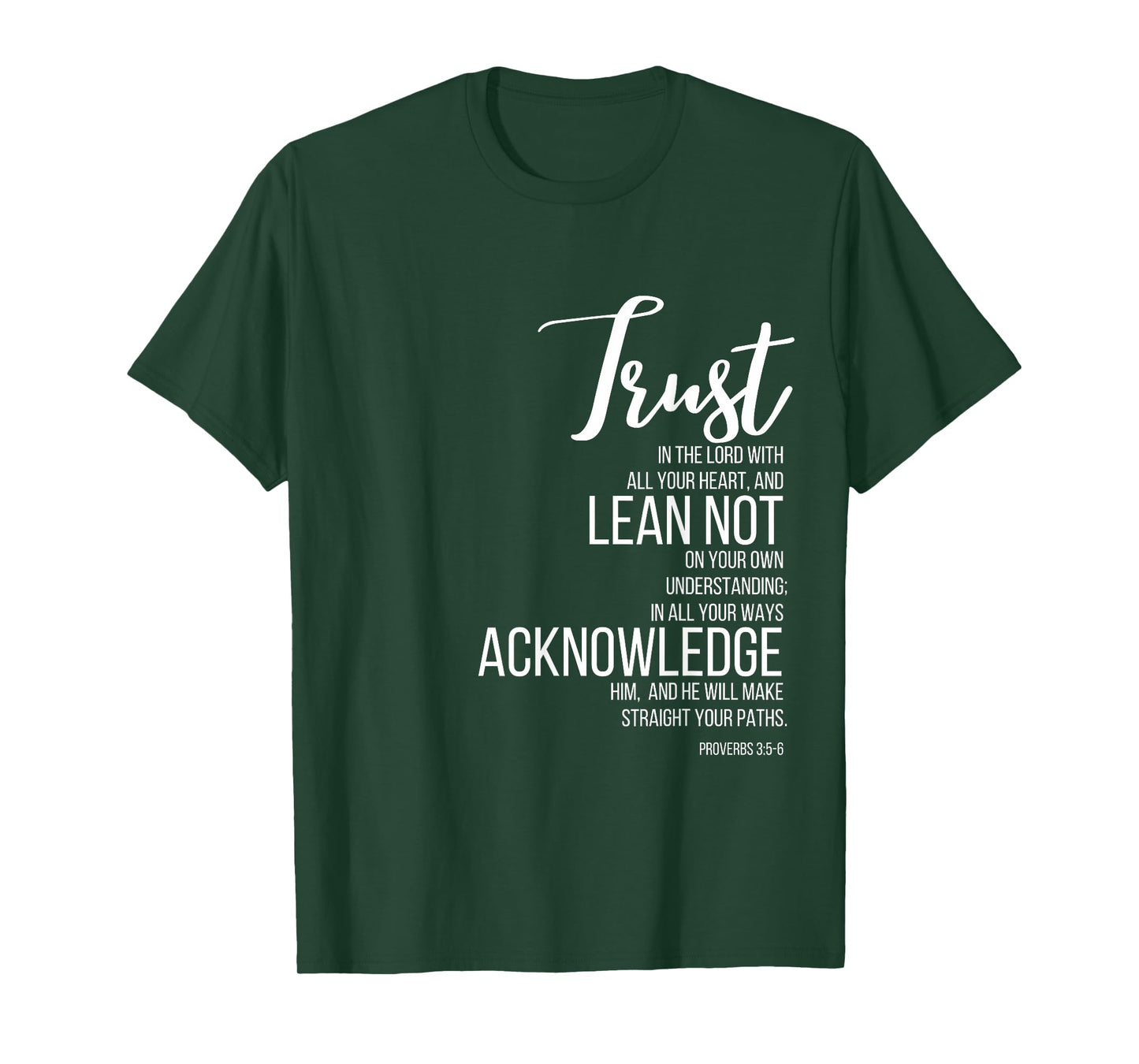 Proverbs 3:5-6 Trust In Lord Scripture With All Your Heart T-Shirt
