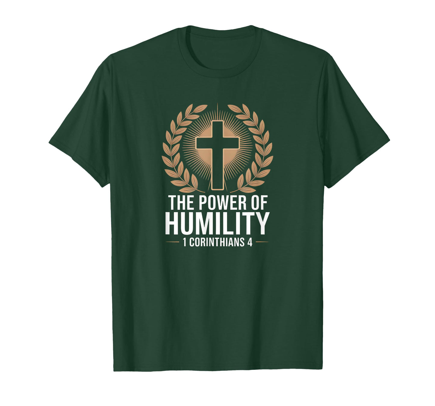 The Power of Humility – 1 Corinthians 4 Christian Faith T-Shirt