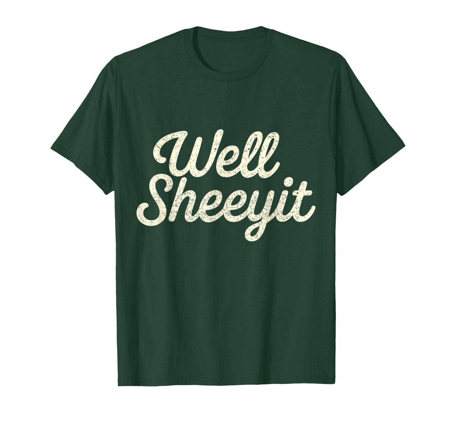 Funny Well Sheeyit Design T-Shirt