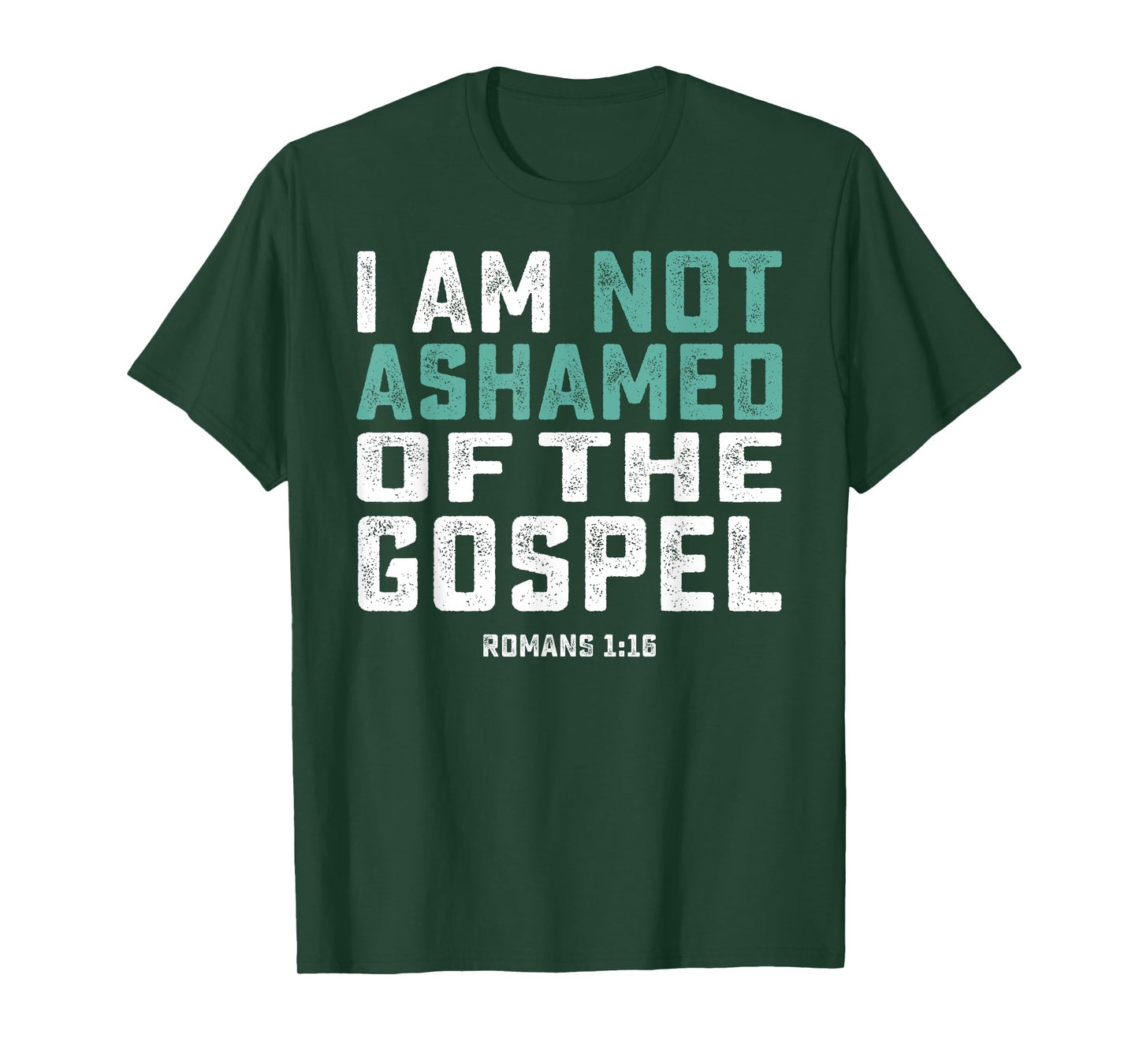 Christian Shirts - I Am Not Ashamed Of The Gospel T-Shirt T-Shirt