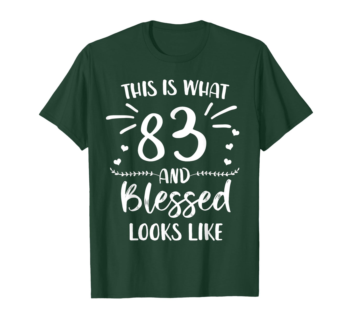 83 and Blessed 83rd Birthday Christian Cute Religious T-Shirt