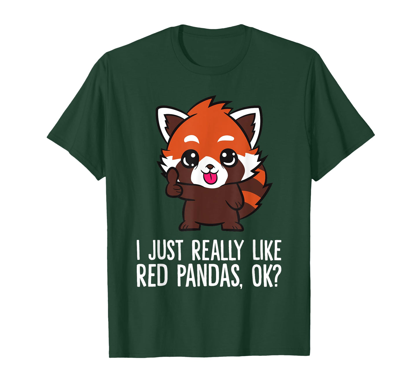 I Just Really Like Red Pandas, Ok? Funny Red Panda T-Shirt