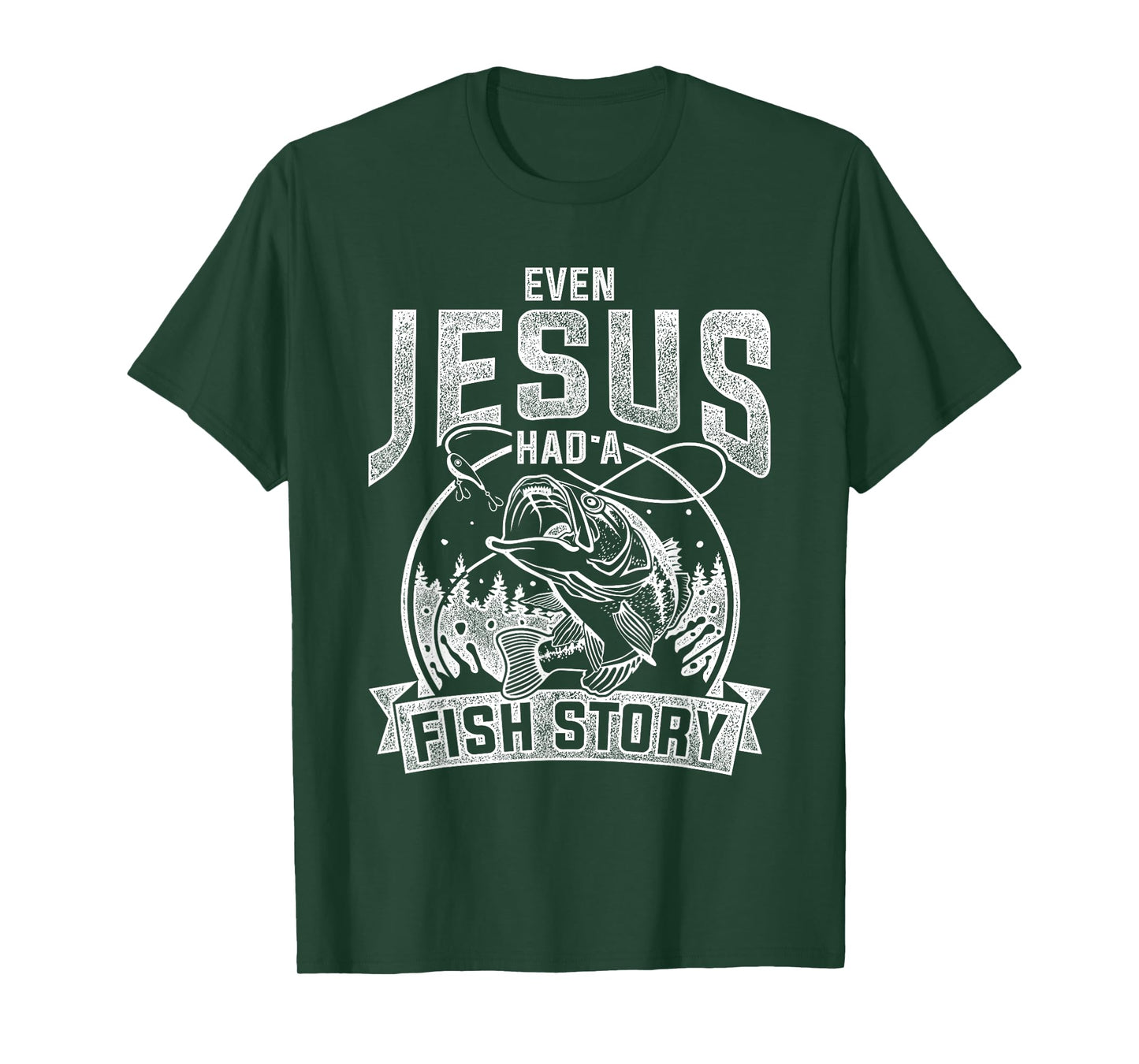 Even Jesus Had A Fish Story Jesus T-Shirt