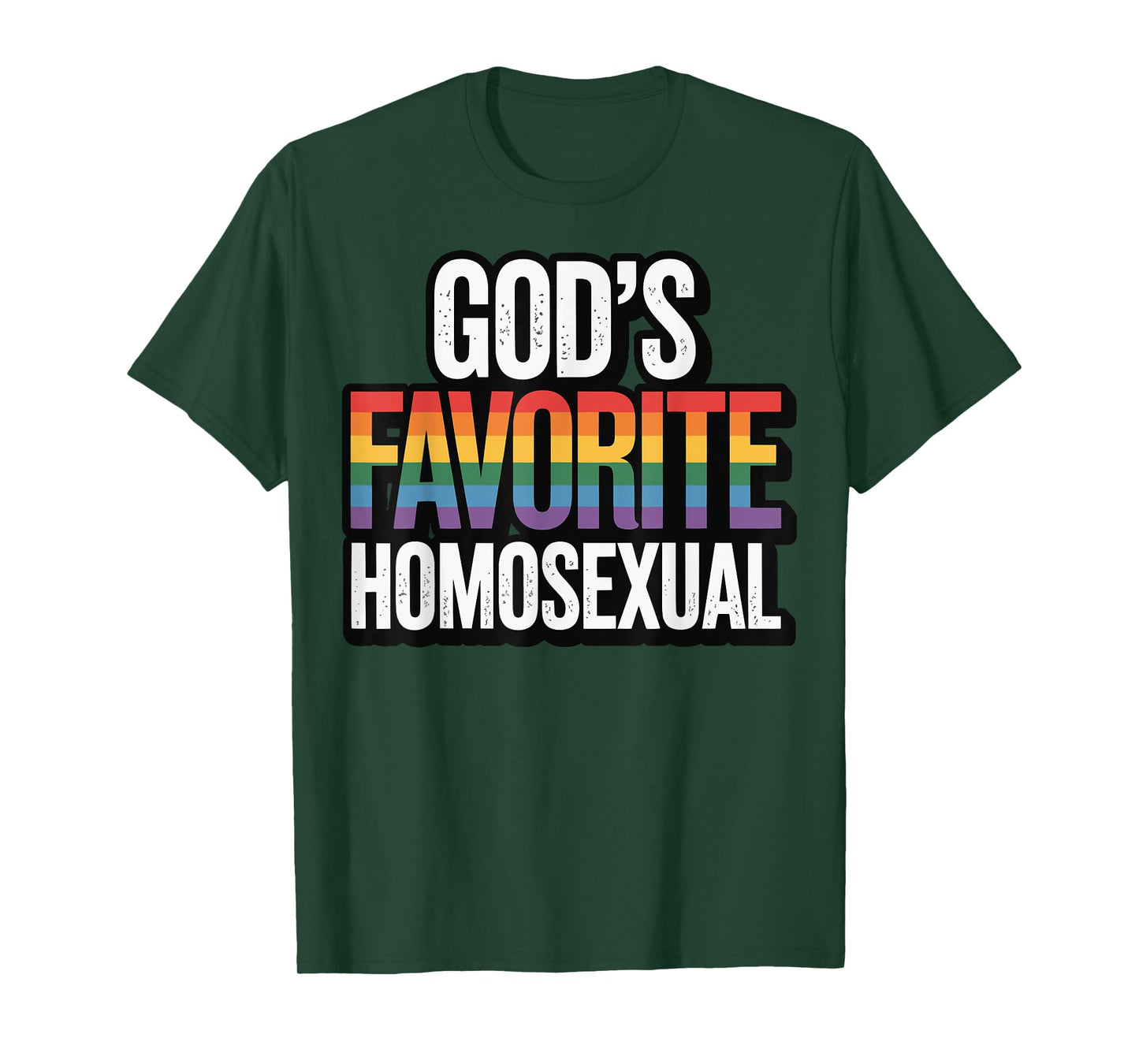 God's Favorite Homosexual T-Shirt