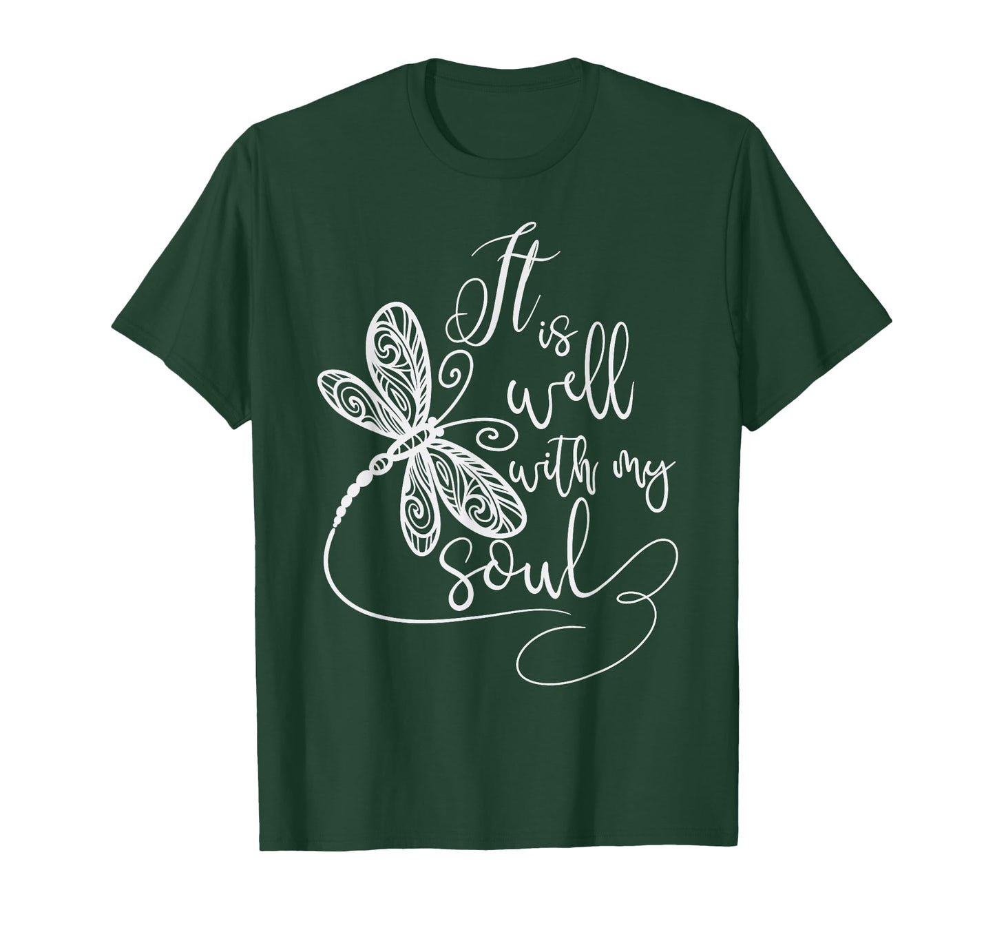 It Is Well with my Soul Dragonfly Christian Women T-Shirt