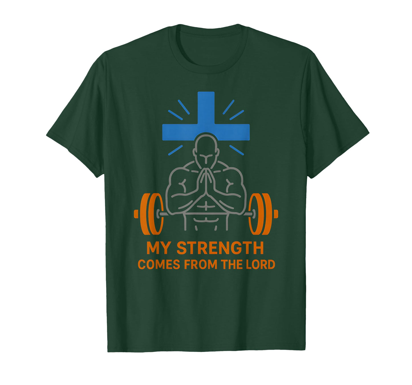 Christian Fitness My Strength from The Lord Bible Verse T-Shirt