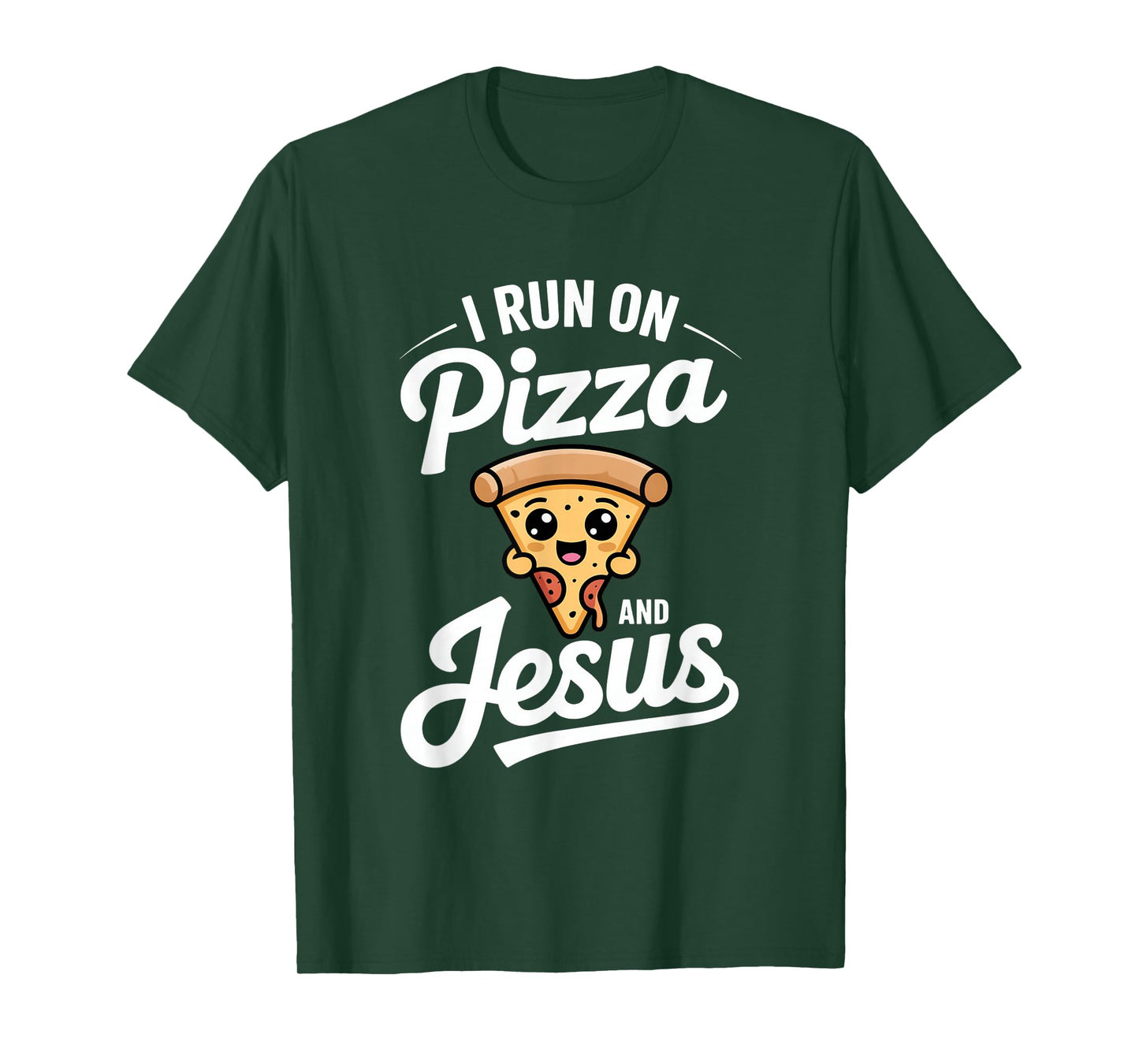 Funny Pizza Lover I Run on Pizza and Jesus T-Shirt