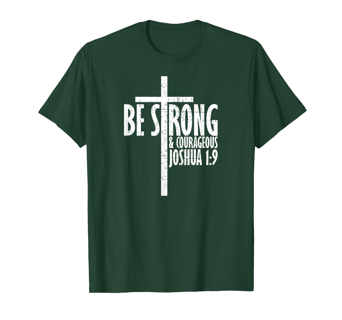 Christian Religious TShirt Be Strong & Courageous Josua 1:9 T-Shirt
