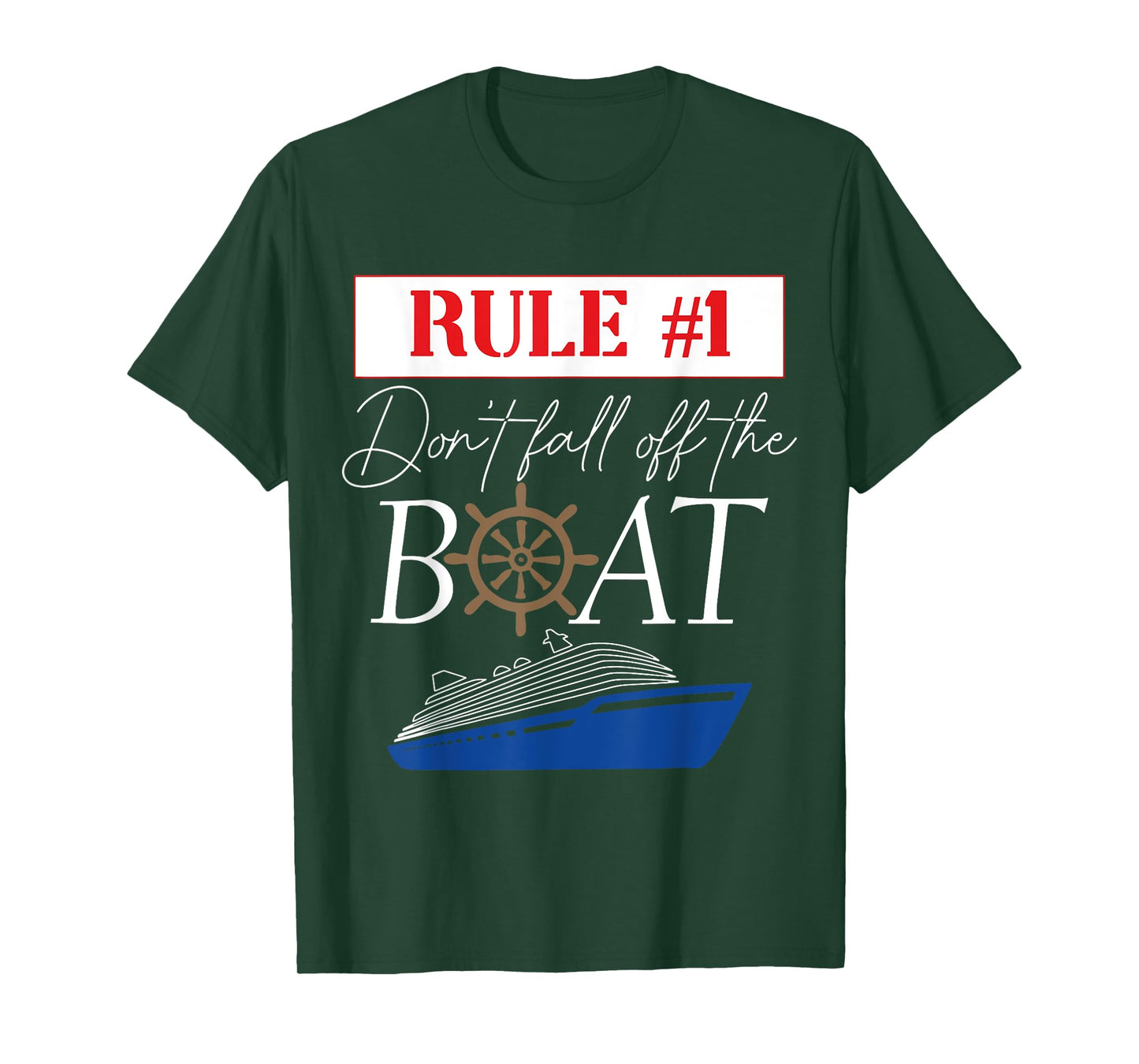 Funny Cruise Shirts - Rule #1 Don't Fall Off The Boat Shirt T-Shirt