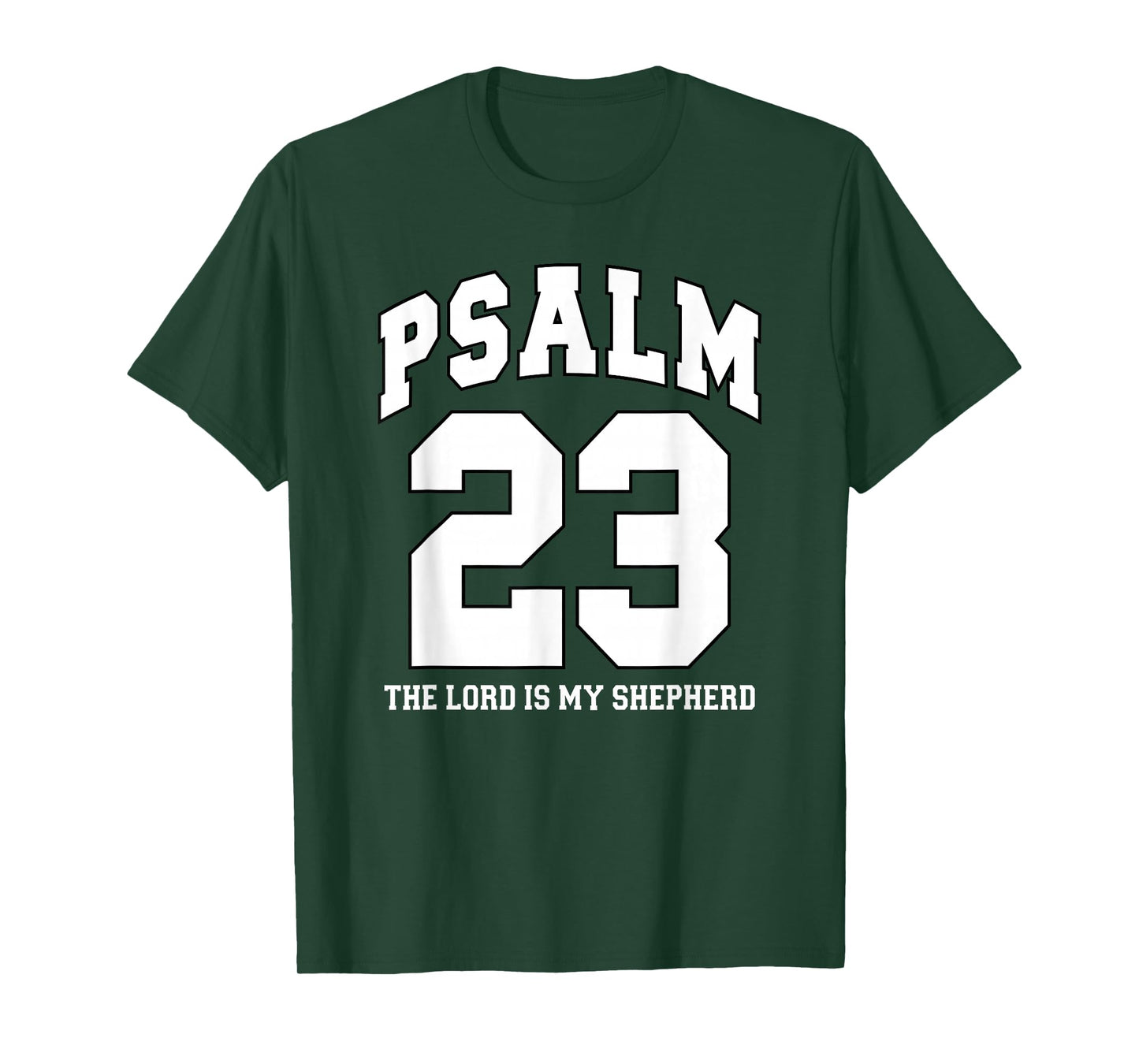 Psalm 23 The Lord is My Shepherd White Black Christian Faith T-Shirt