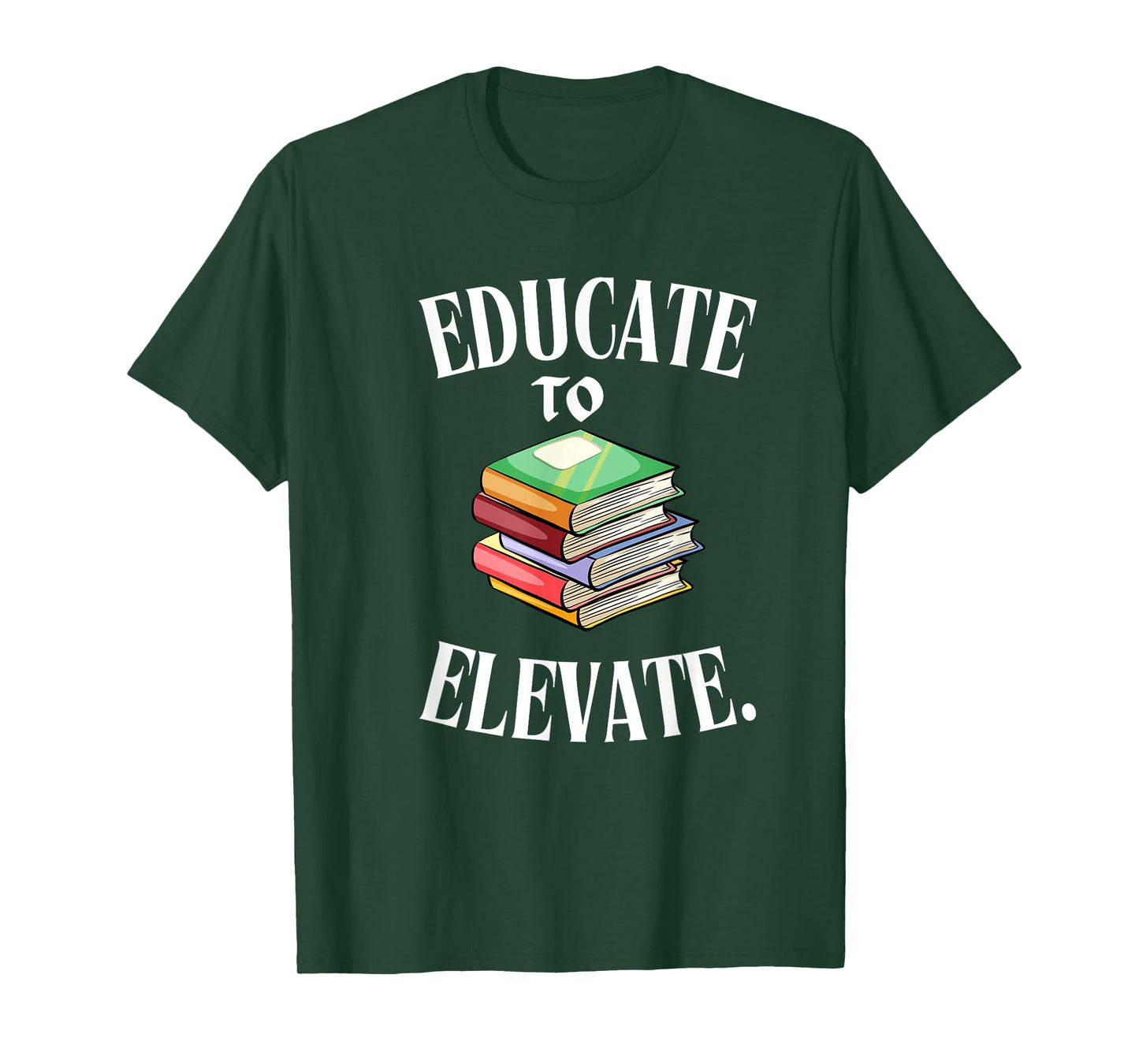 Educate to Elevate, Knowledge, Motivate, and Inspire T-Shirt