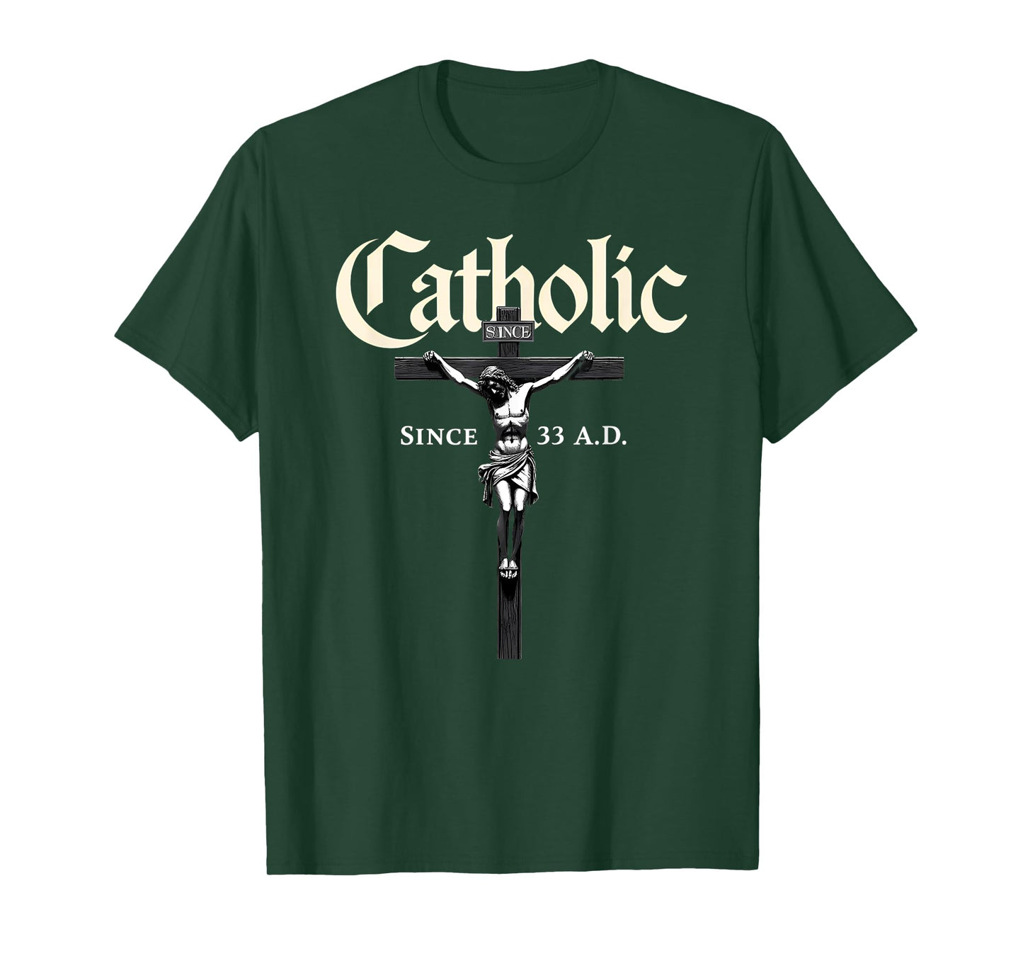 Christian Prayer Catholic Since 33 AD Jesus T-Shirt