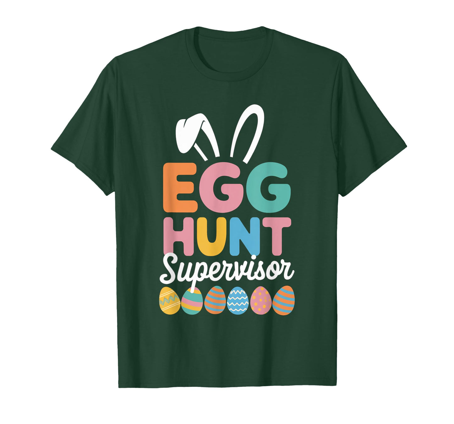 Easter Day Egg Hunt Supervisor Funny Men Women Kids T-Shirt