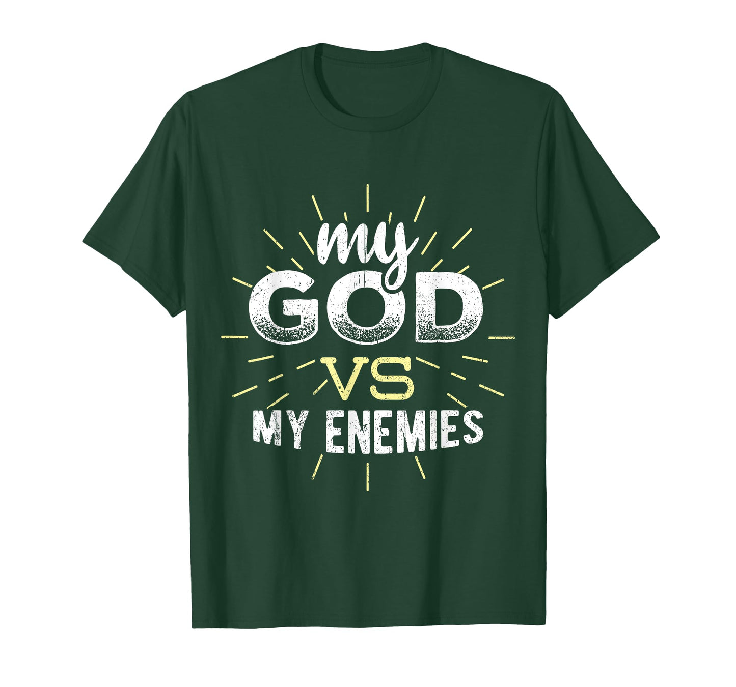 My God vs my enemies - christian jesus faith T-Shirt