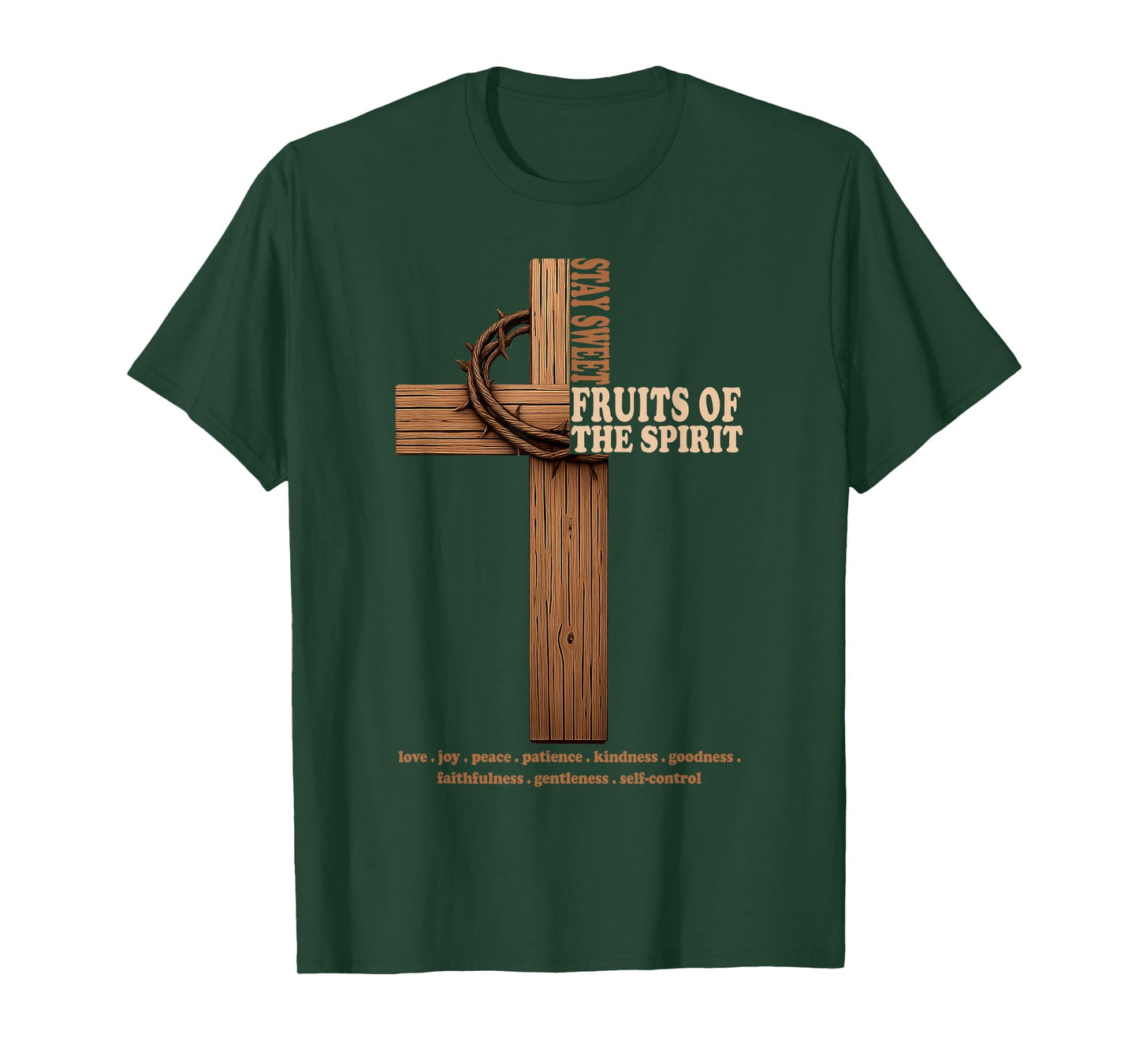 Stay Sweet Fruit Of The Spirit Jesus Christian Cross God T-Shirt