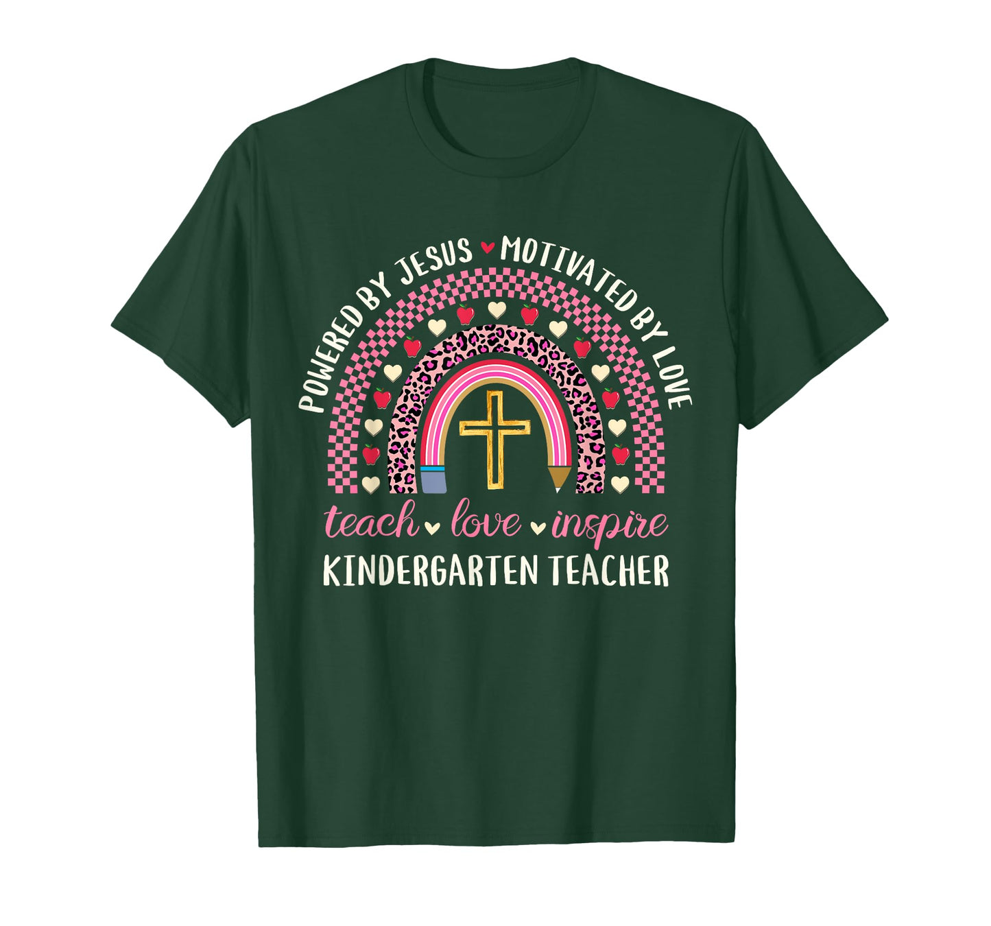 Powered By Jesus Love Christian Kinder Kindergarten Teacher Men Women T-Shirt