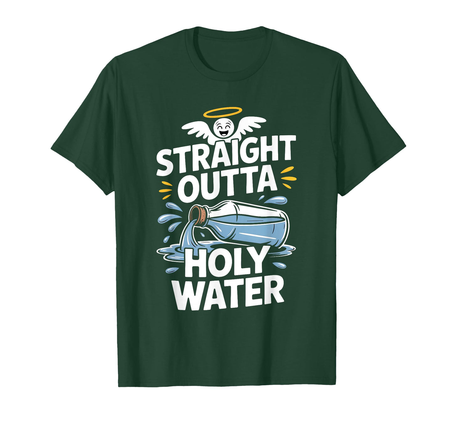 Straight Outta Holy Water Christian Faith Funny Jesus Quote T-Shirt
