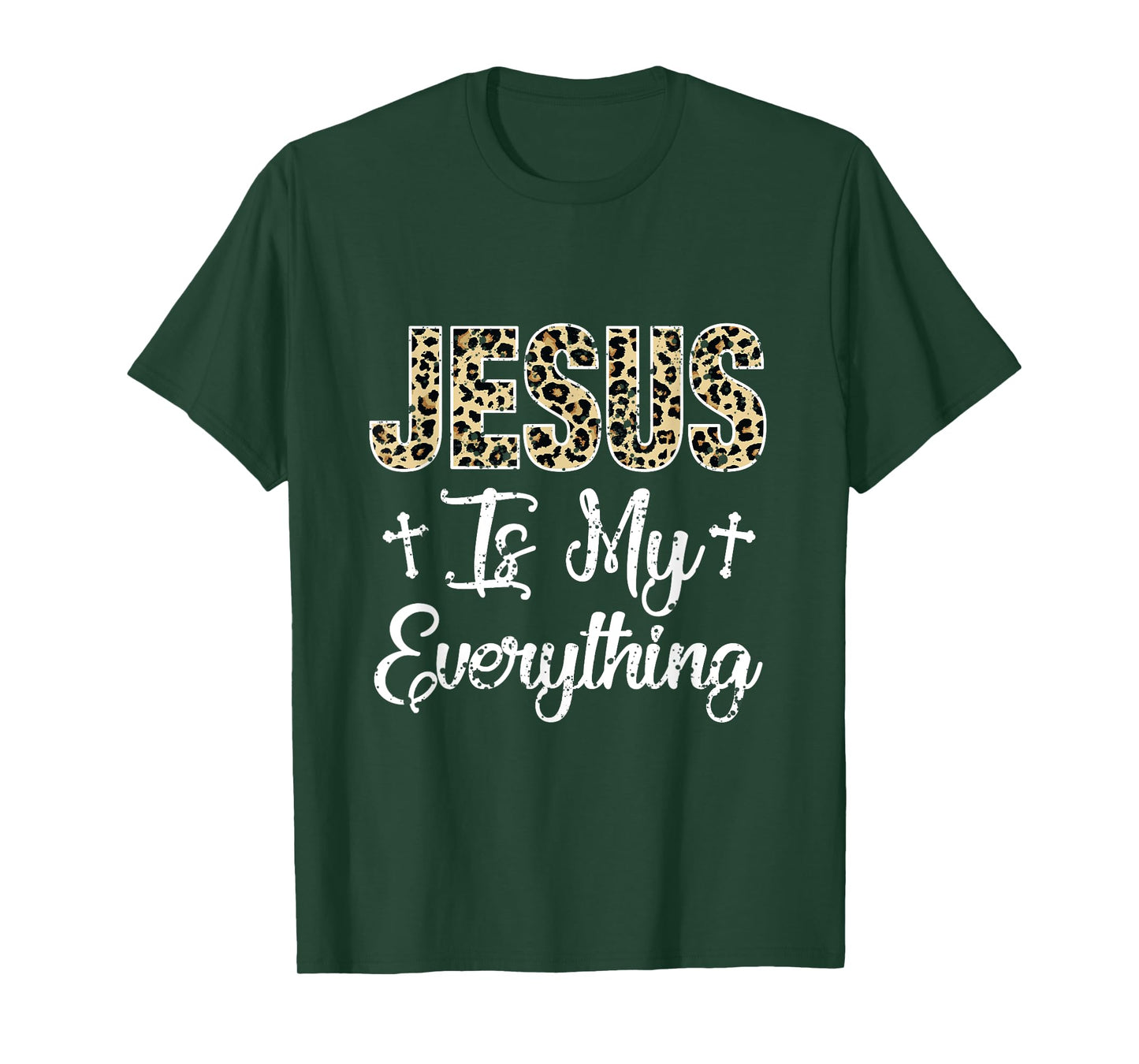 Jesus Is My Everything Christian Faith God Jesus Leopard T-Shirt