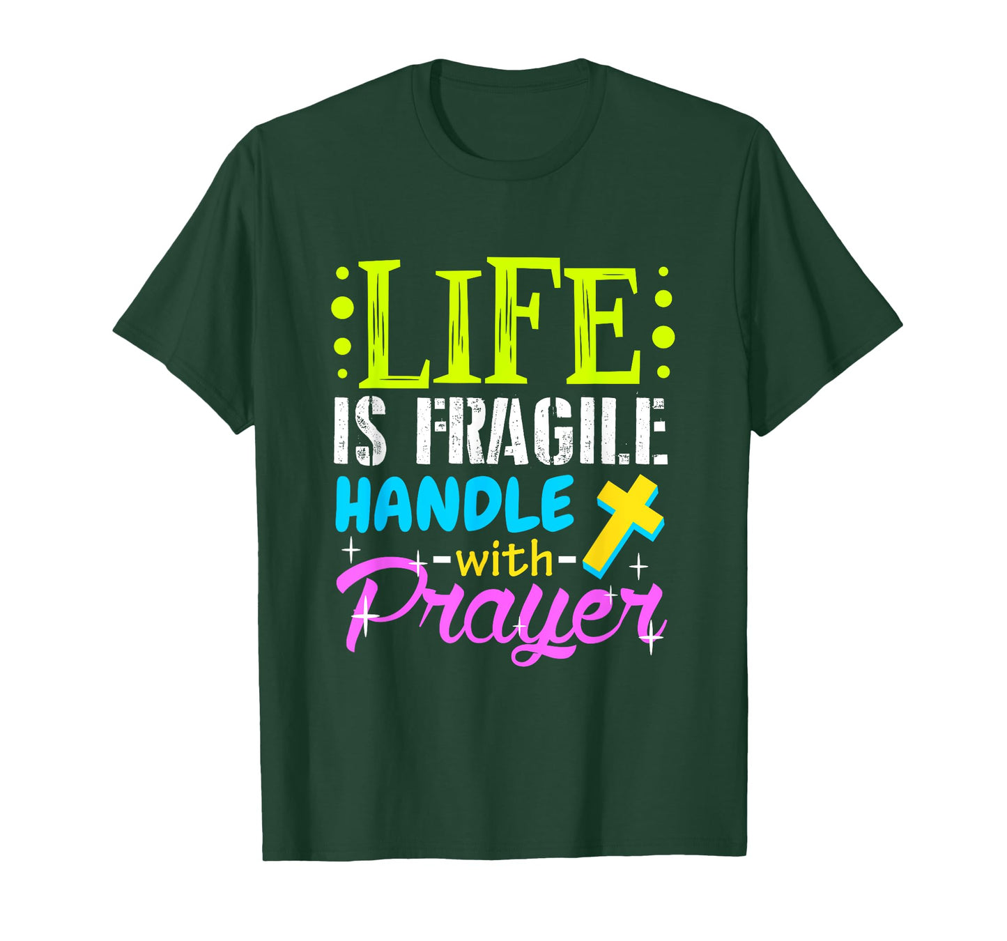 Proud Life Is Fragile Handle Prayer T-shirt Jesus T-Shirt