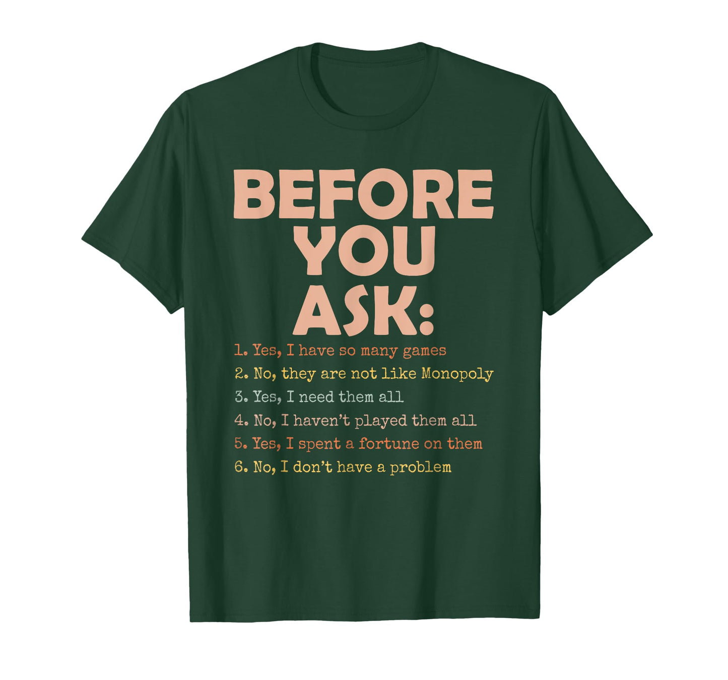 Before You Ask Funny Board Game Quote Men Women T-Shirt