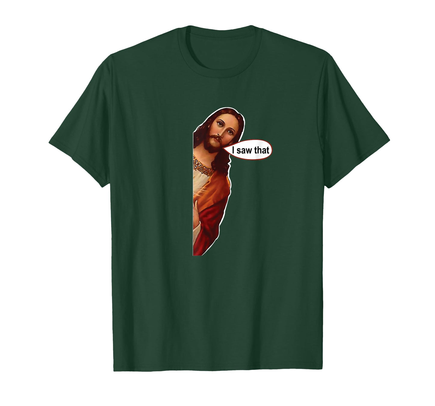 Jesus I saw that, cute graphic top tee short sleeve T-Shirt
