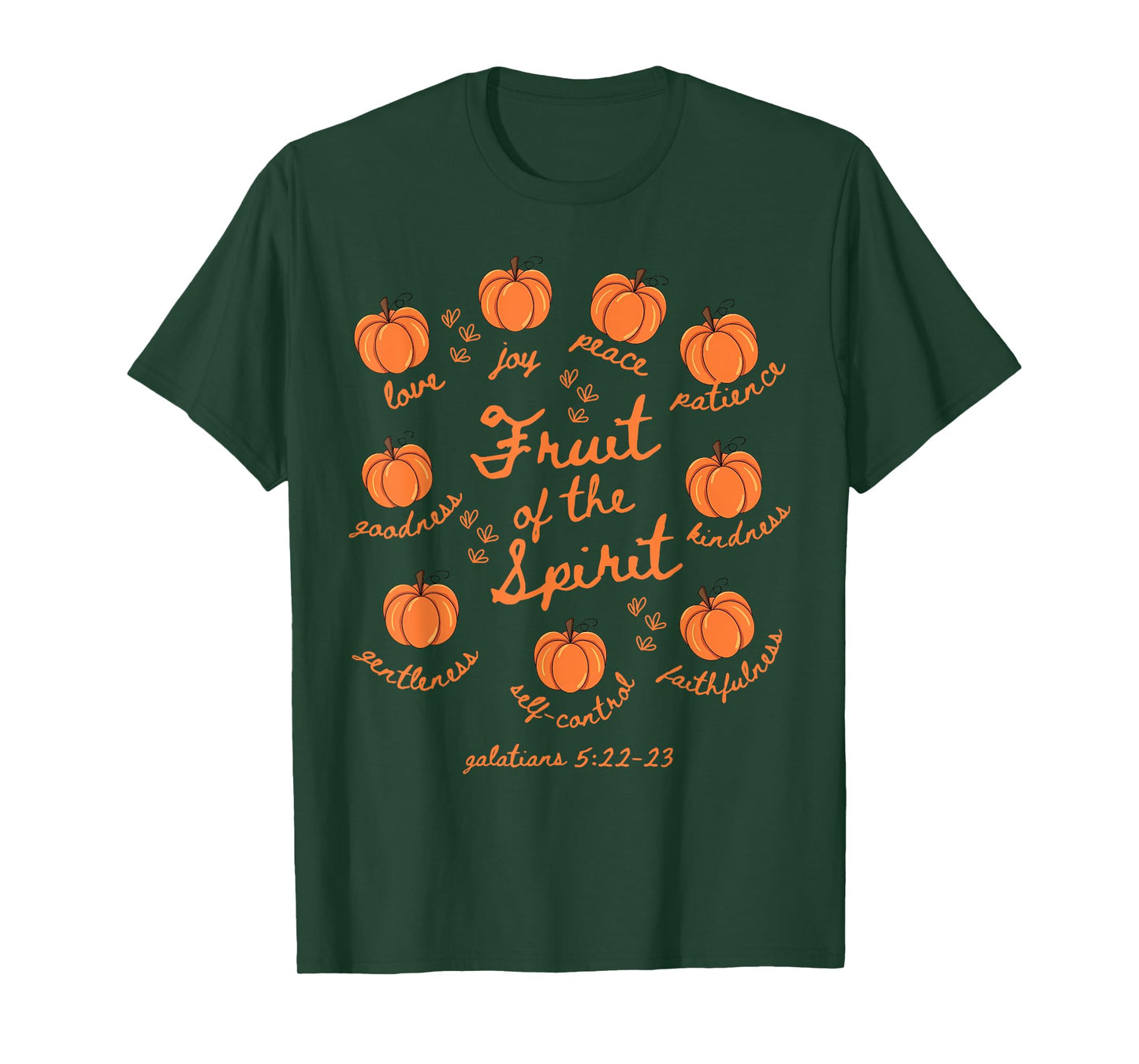 Fruit of The Spirit Galatians 5-22 Pumpkin Autumn Christian T-Shirt