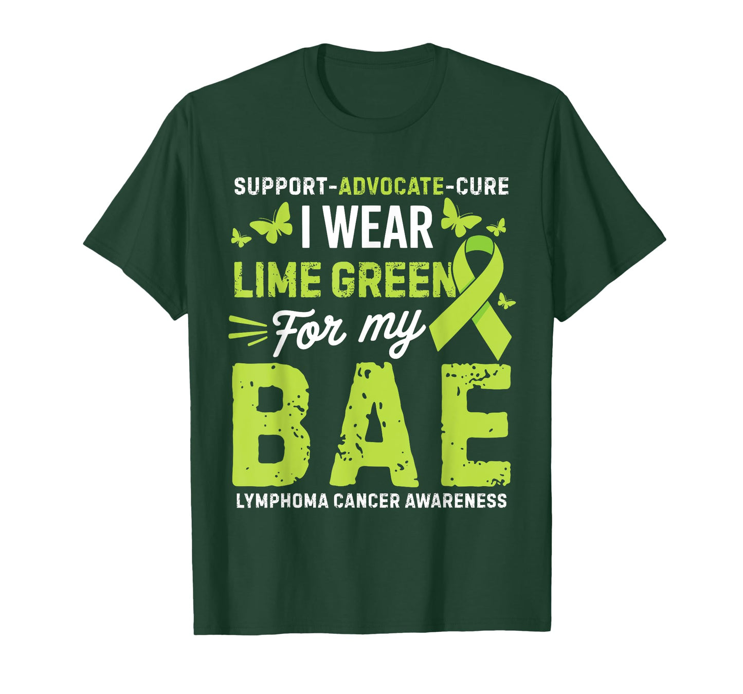 I Wear Lime Green for Bae Lymphoma Cancer Awareness T-Shirt