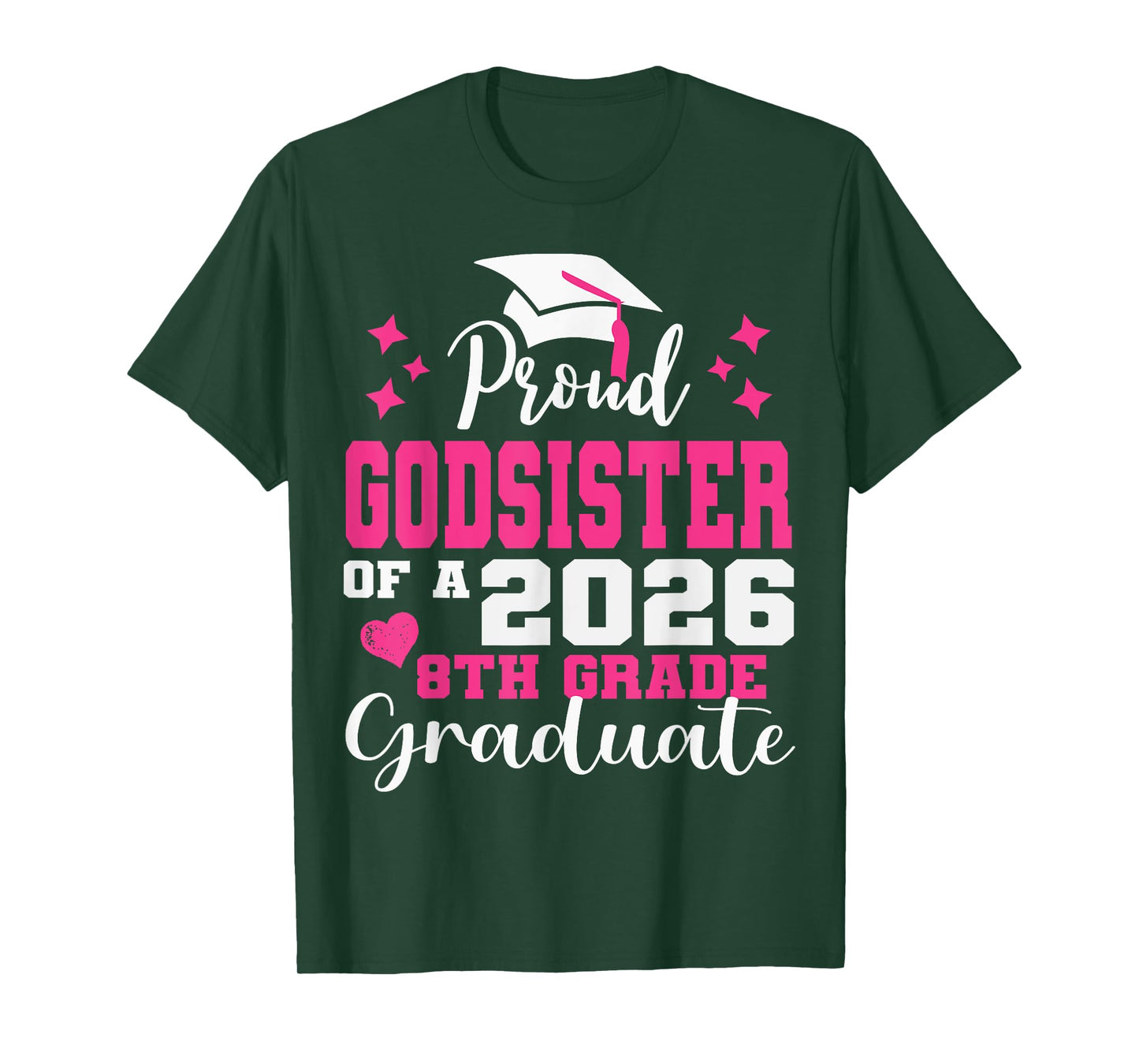 Proud Godsister of 2026 8th Grade Graduate Middle School T-Shirt