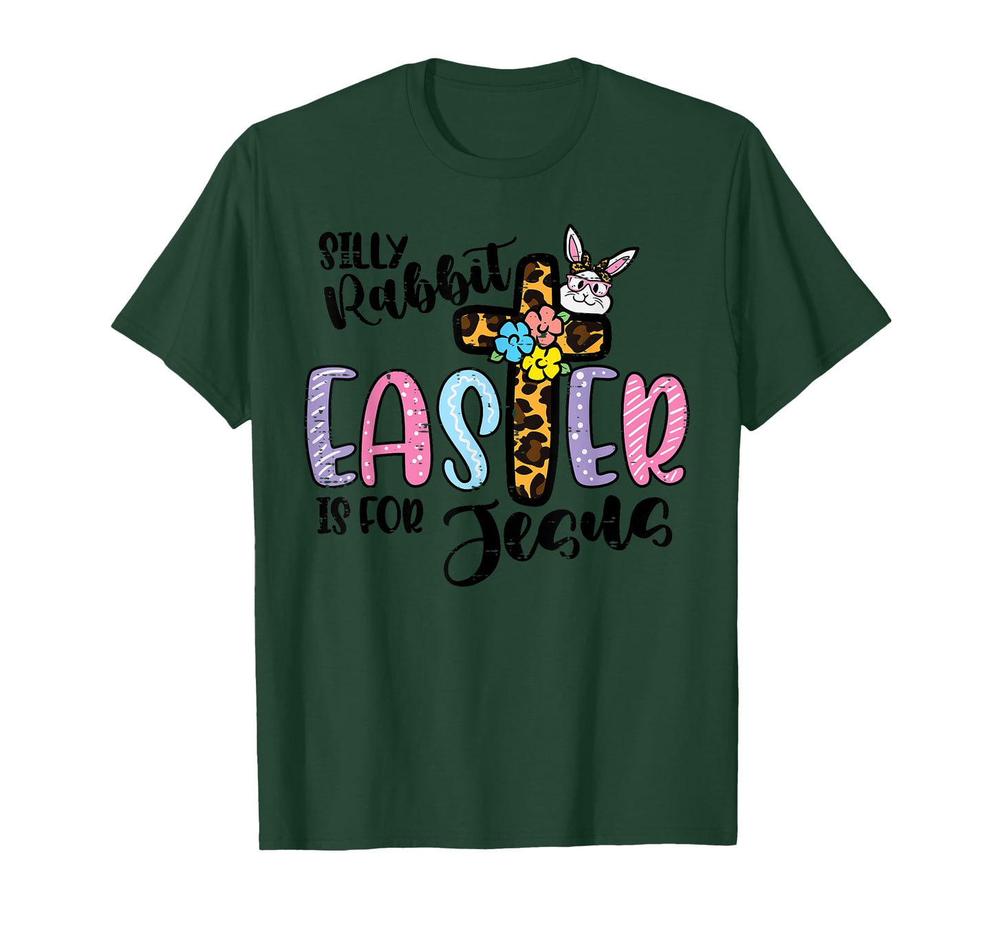 Silly Rabbit Easter For Jesus Christian Women Girls Kids T-Shirt