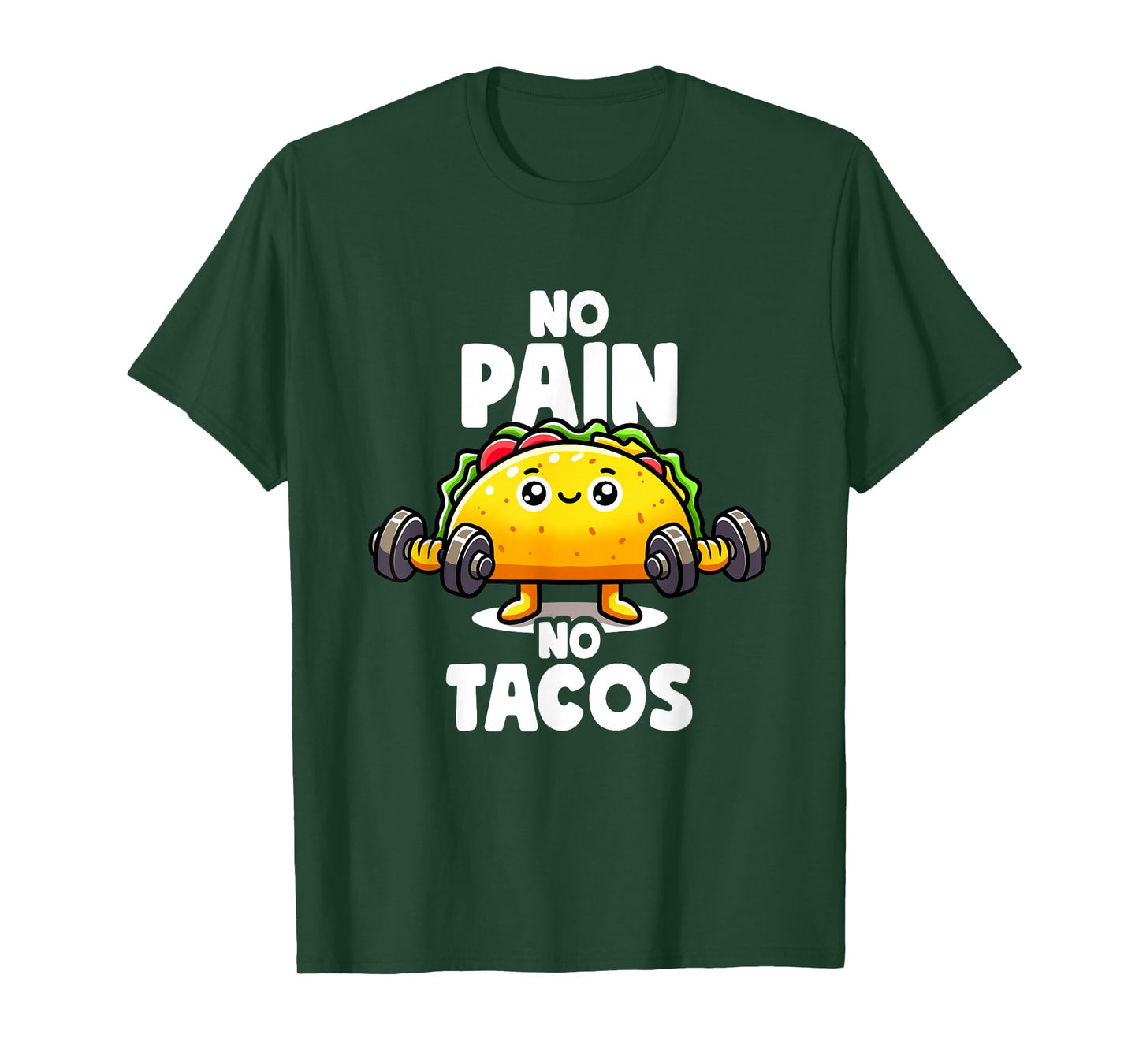 No Pain No Tacos Funny Taco Gym Taco Workout Fitness Tacos T-Shirt