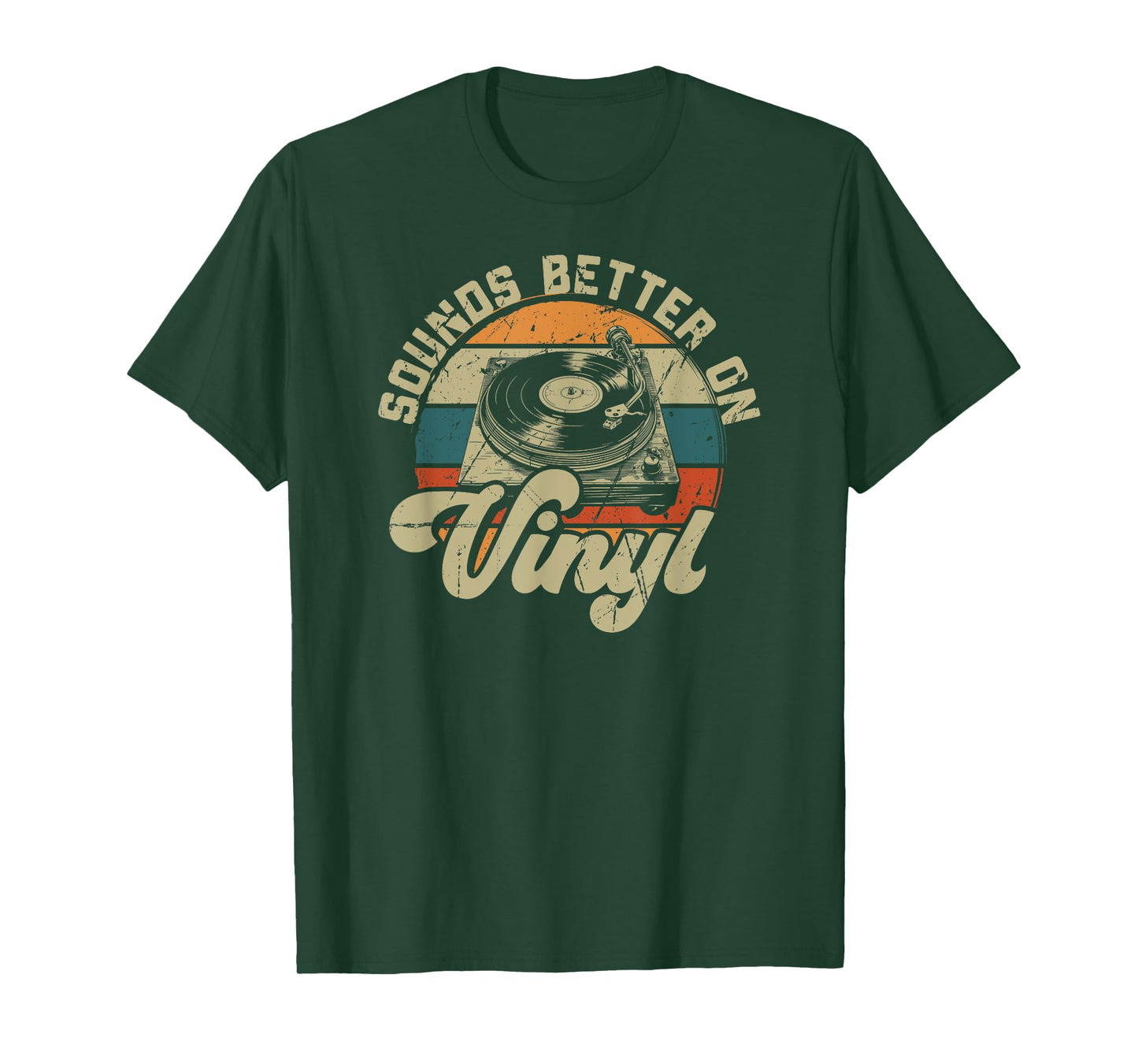 Vinyl Record Player retro Quote Sounds Better On Vinyl T-Shirt