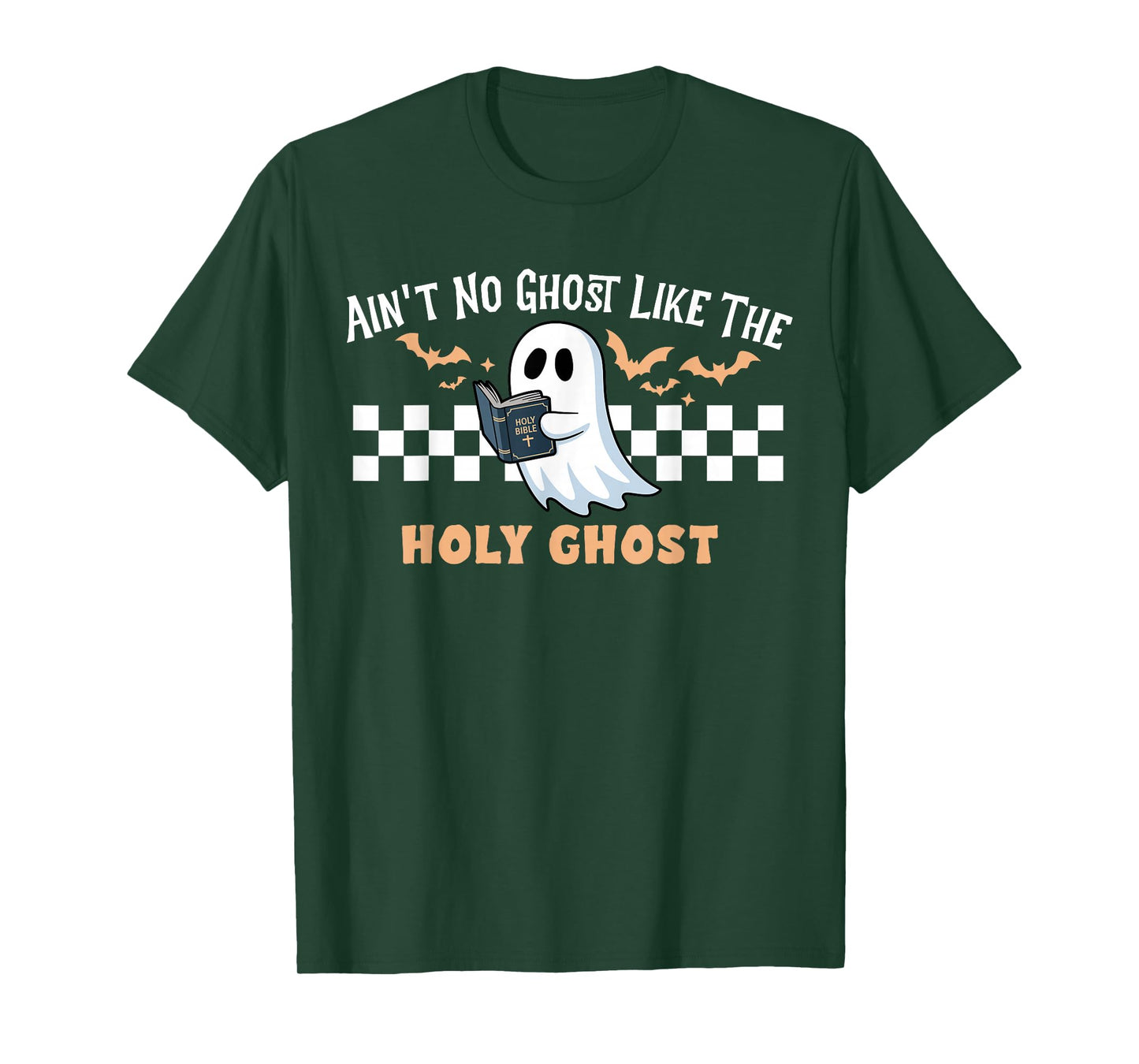 Ain't No Ghost Like The Holy Ghost Funny Christian Halloween T-Shirt