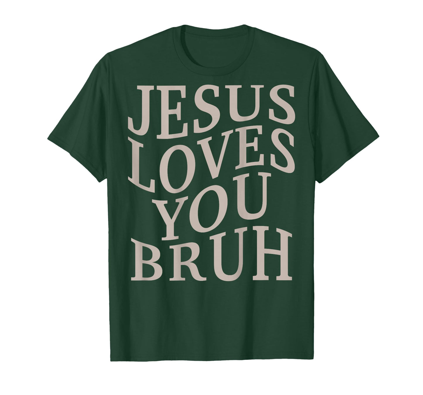 Men's Jesus Loves You Bruh Funny Christian Teen Girl Boys T-Shirt