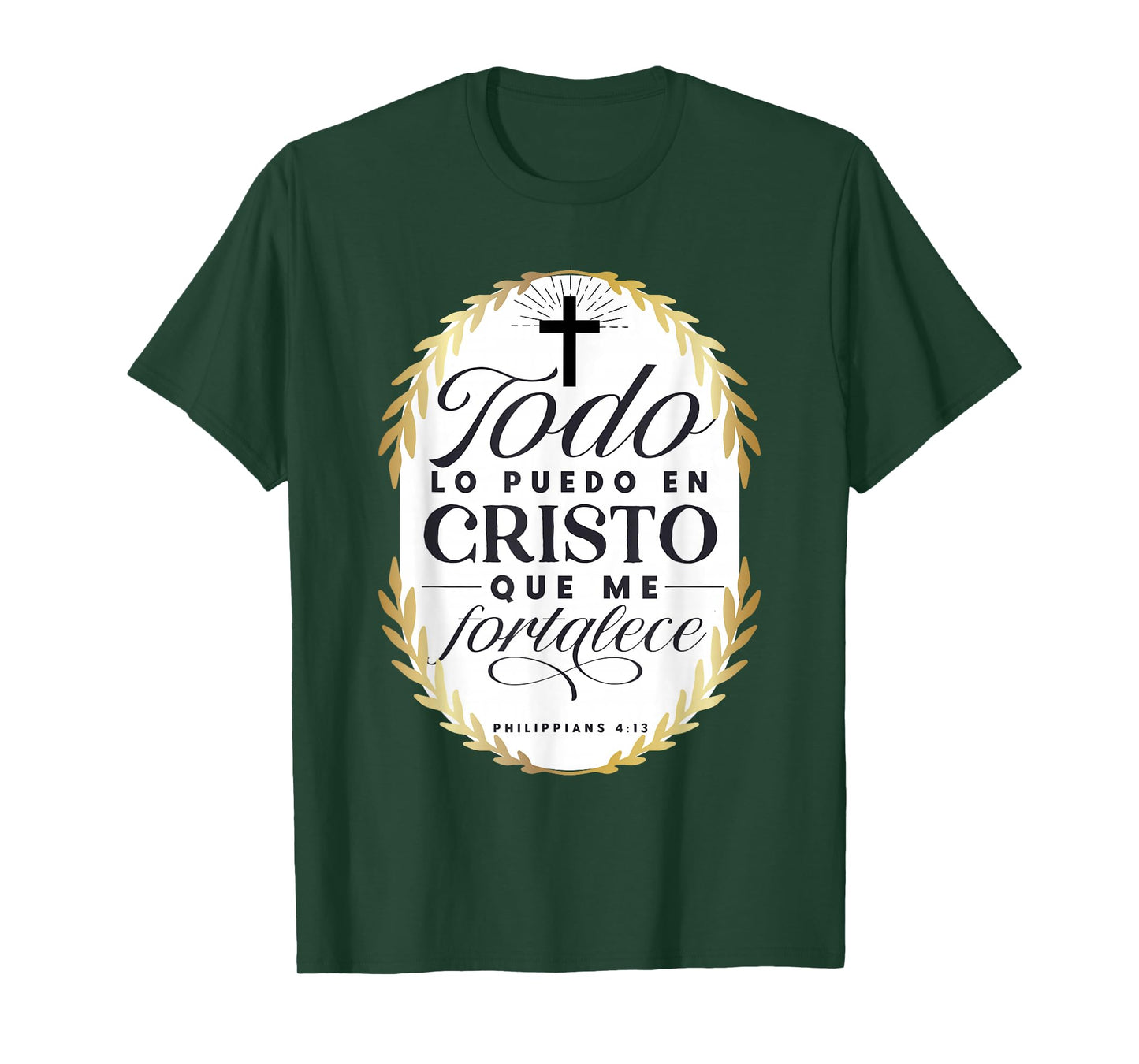 Todo Lo Puedo En Cristo Que Me Fortalece Bible En Espanol T-Shirt