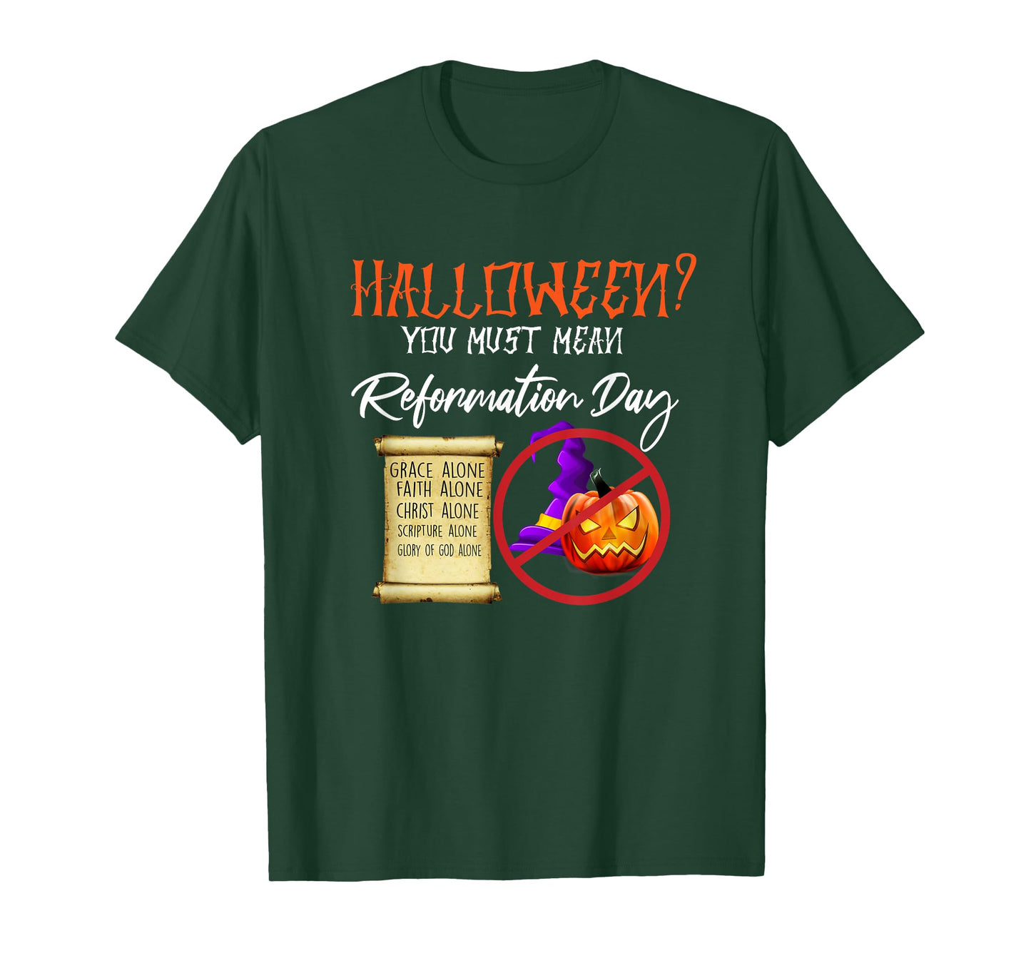 Funny Halloween You Must Mean Reformation Day T-Shirt