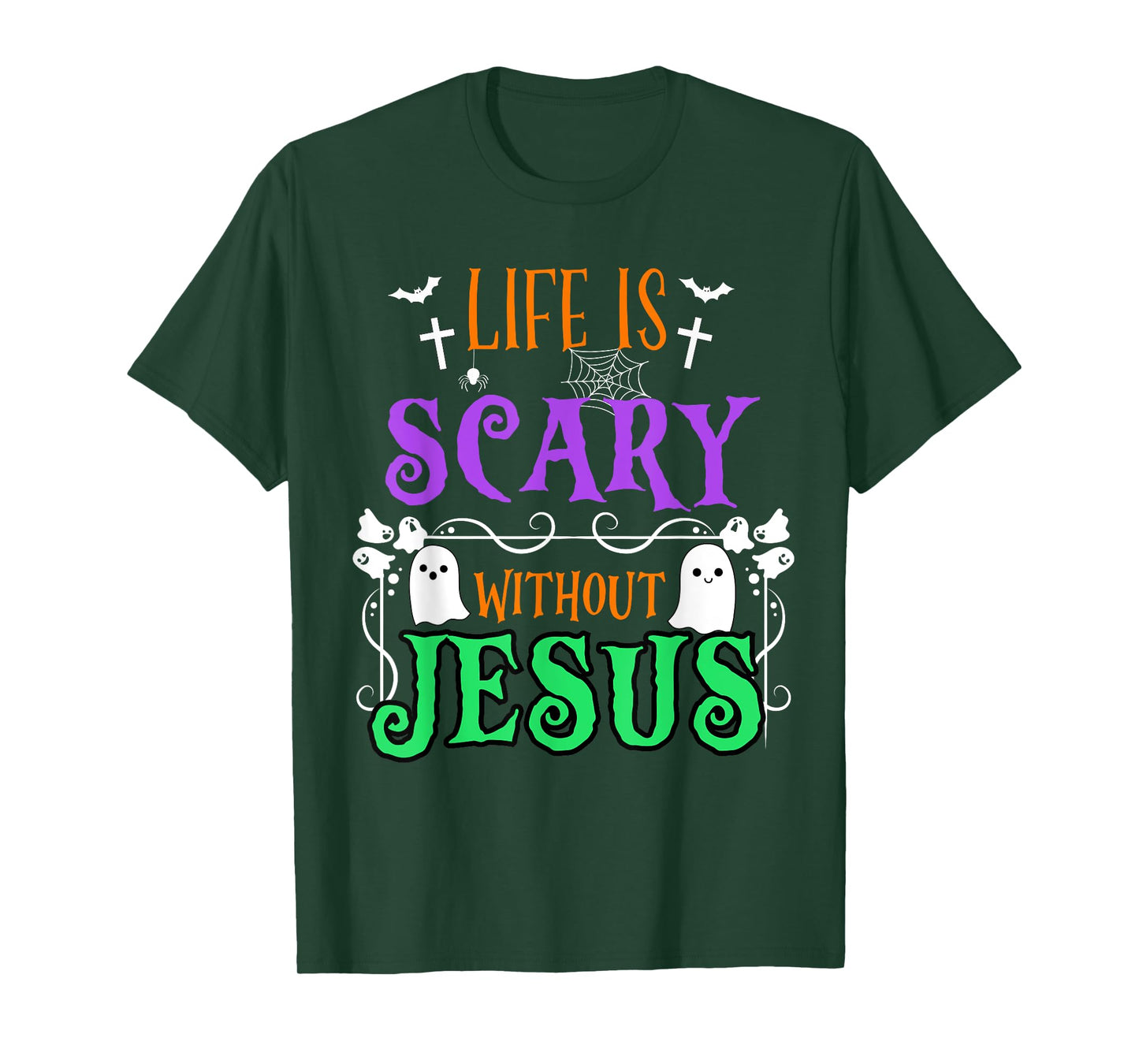 Life is Scary Without Jesus Fall Christian Halloween Costume T-Shirt