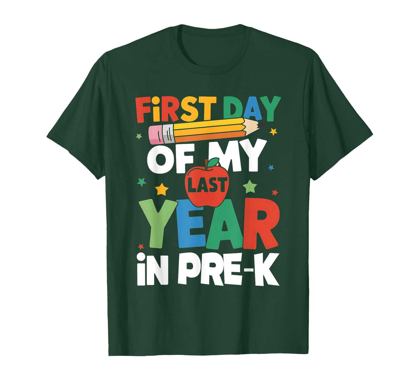 First Day Of My Last Year In Pre-k Back To School T-Shirt