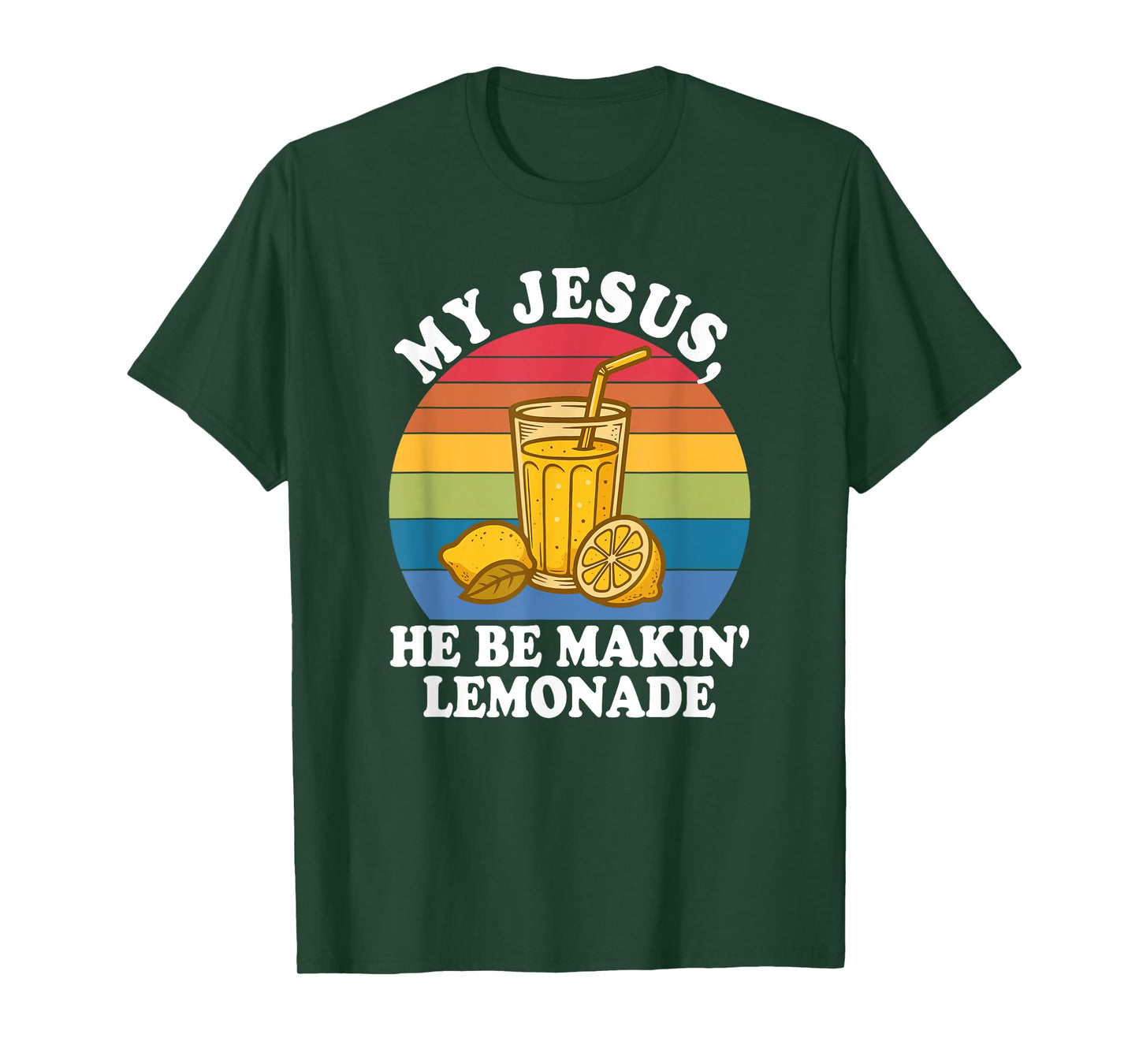 My Jesus, He Be Makin' Lemonade Funny Retro Vintage T-Shirt