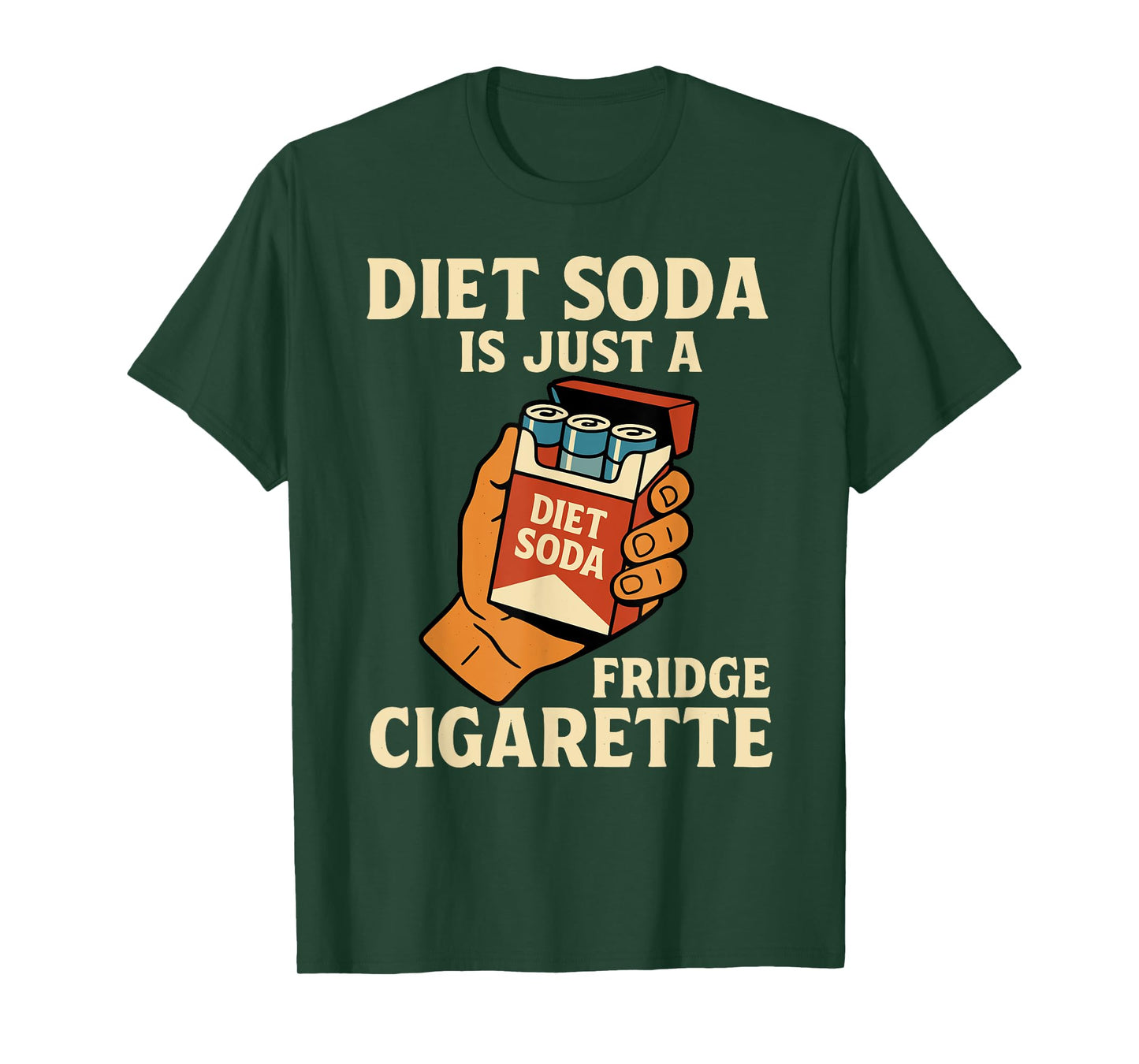 Diet Soda Is Just A Fridge Cigarette Funny Sarcastic T-Shirt