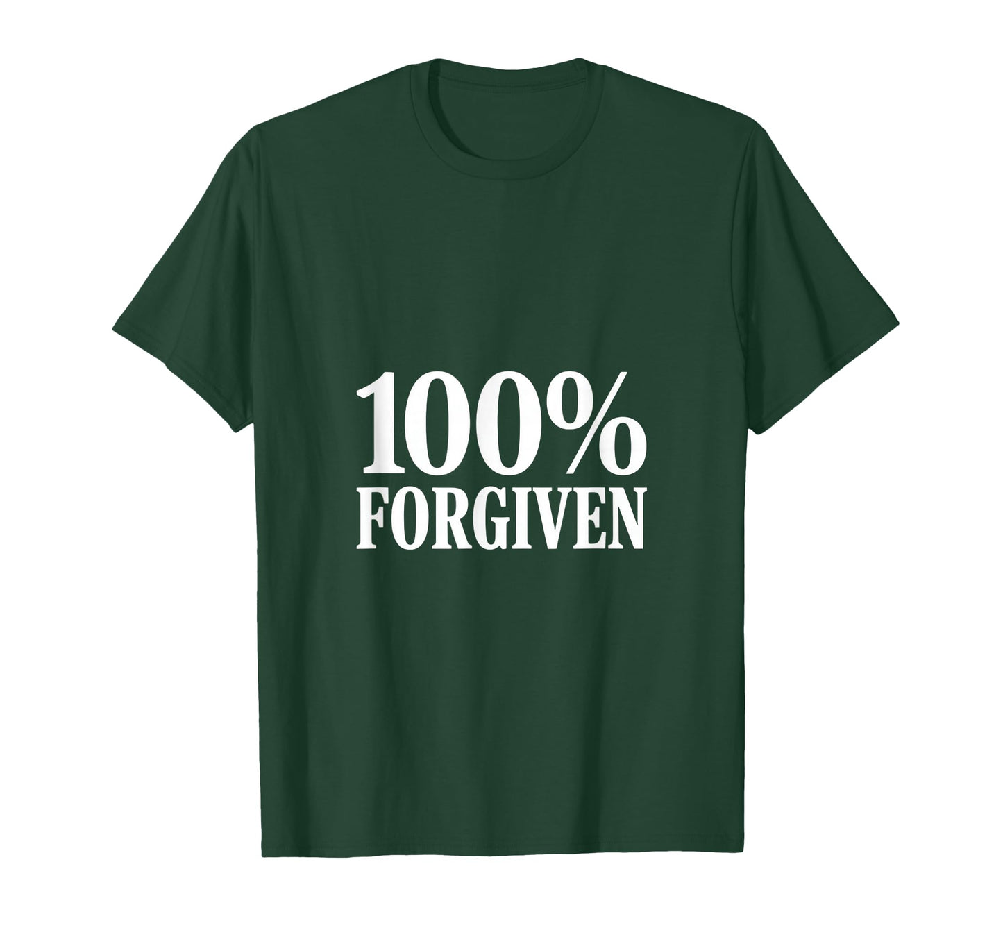 Christian 100% Forgiven Spiritual Inspiration T-Shirt