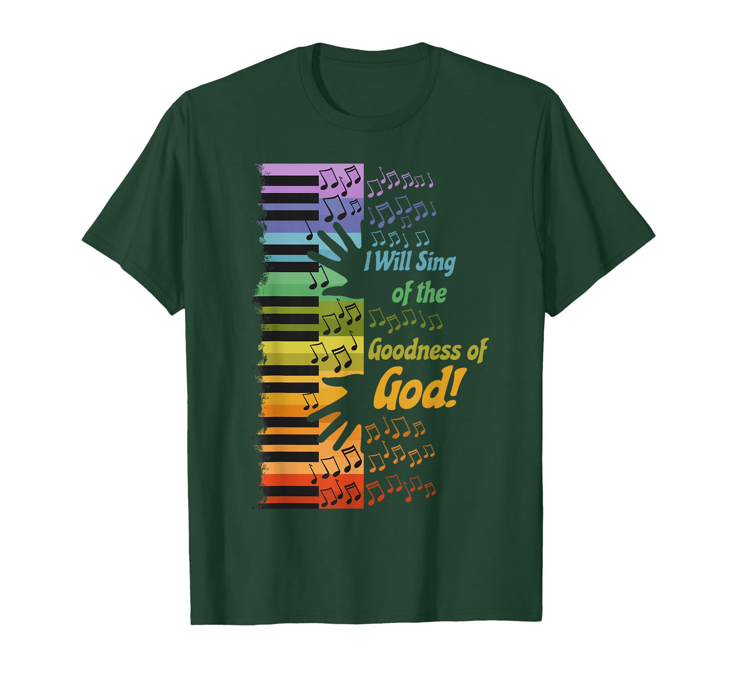 I Will Sing of the Goodness of God T-Shirt