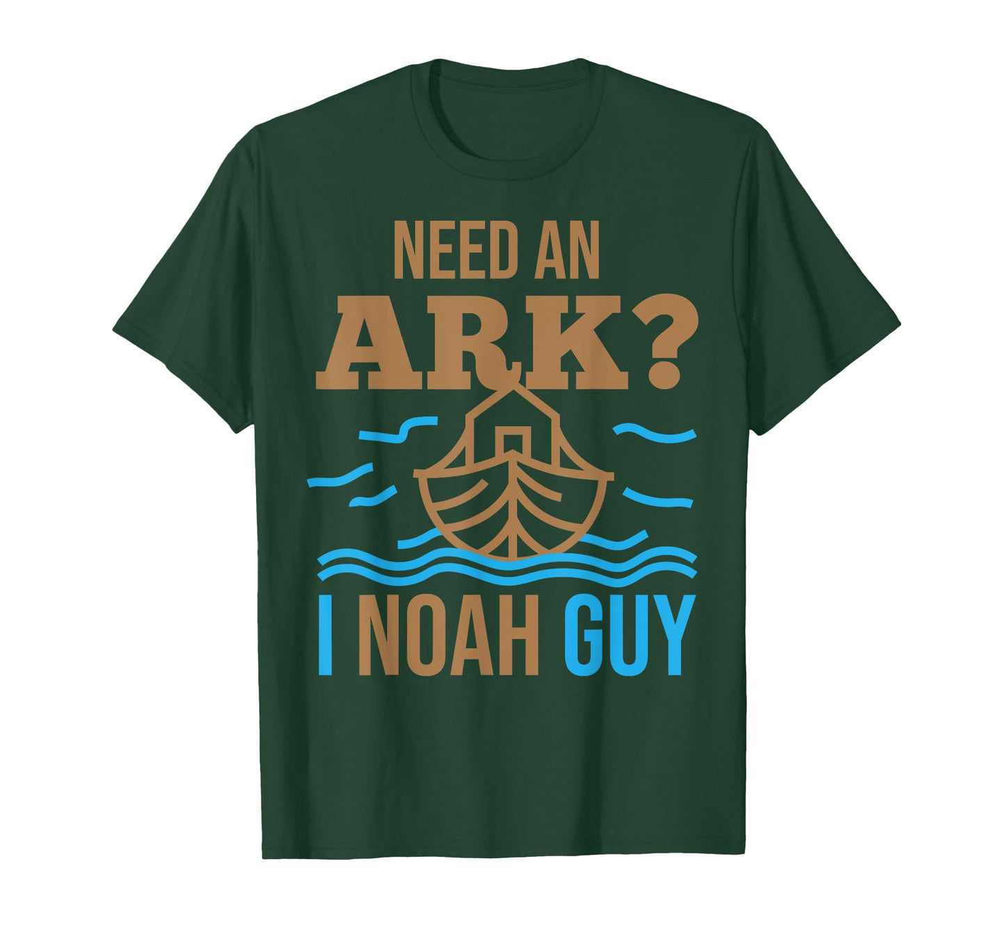 Need An Ark I Noah Guy Christian Flood Noah's Story Ark Pun T-Shirt
