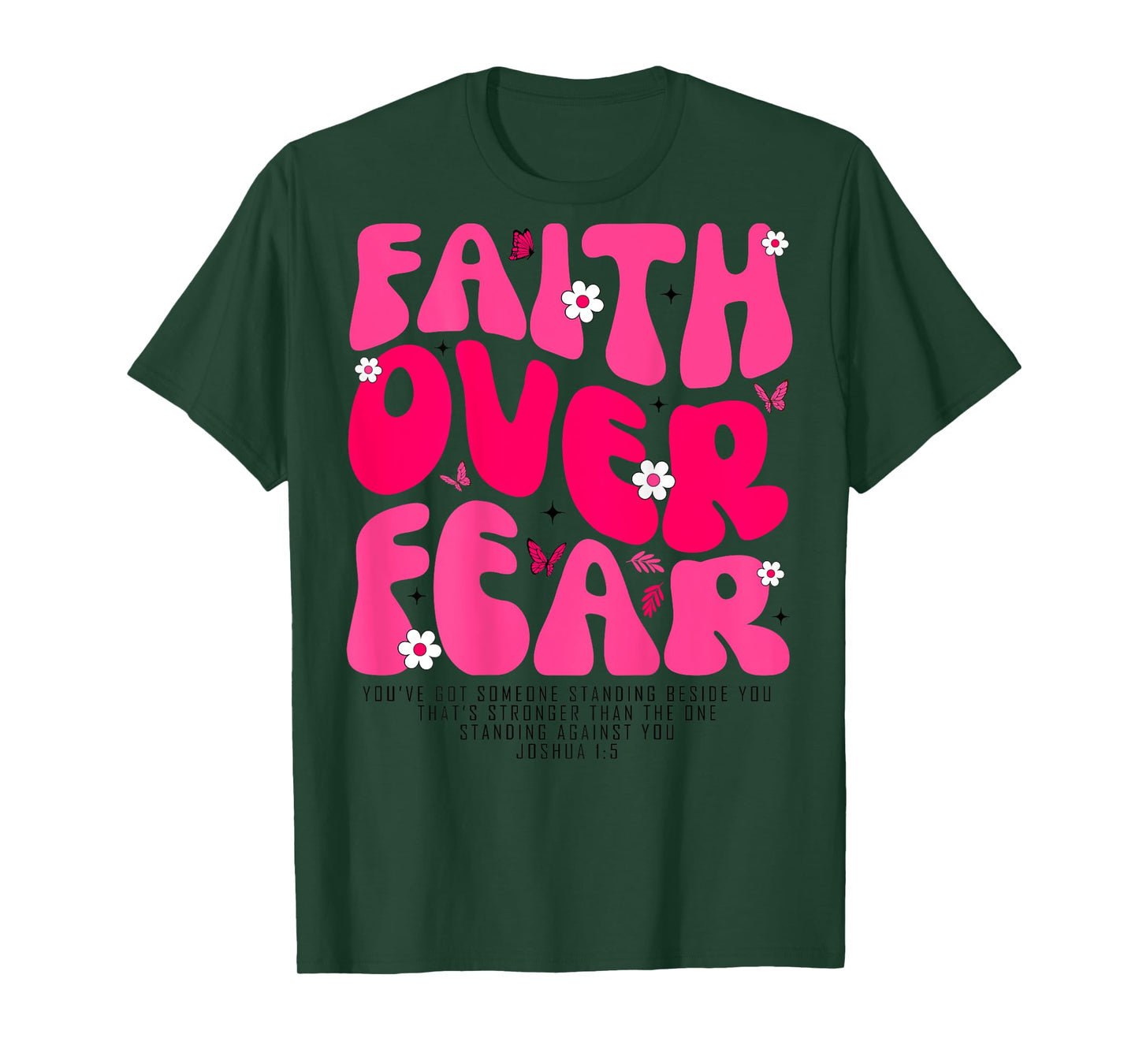 Groovy Floral Faith Over Fear Religious God Christian Faith T-Shirt