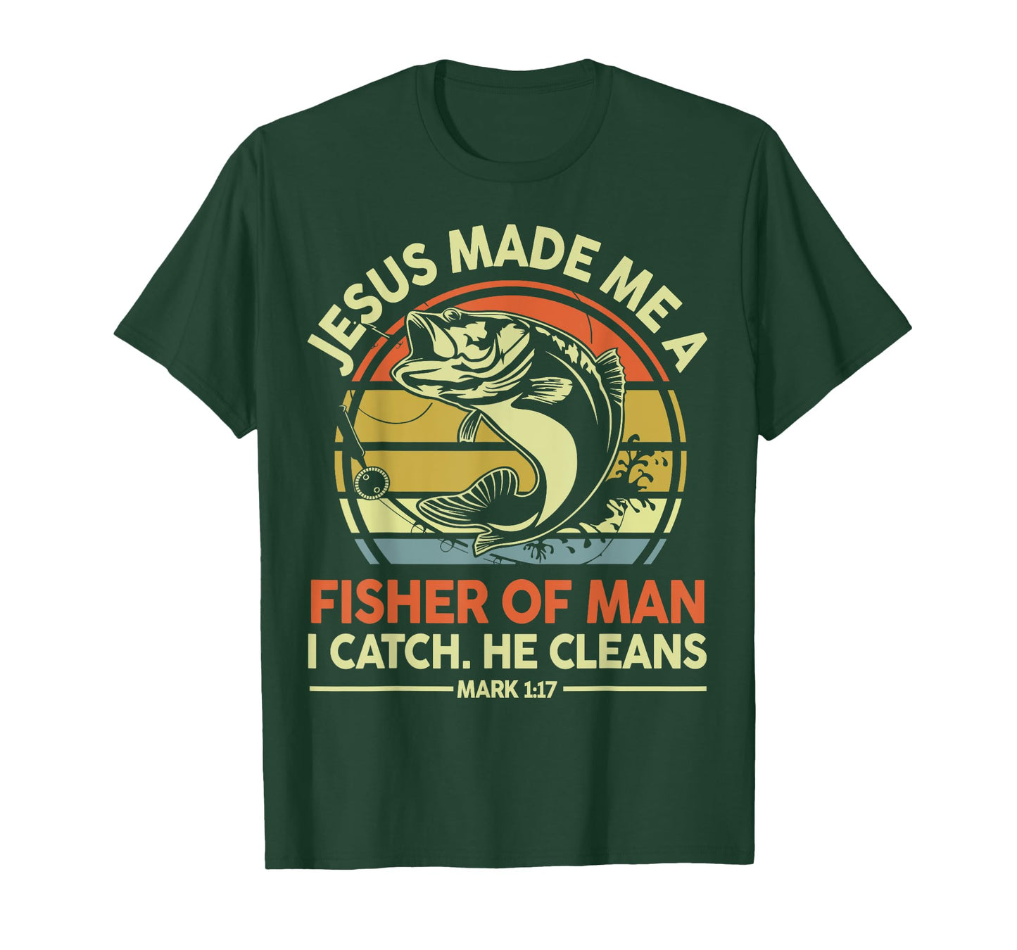 Jesus Made Me Fisher Of Man Funny Christian I Love Fishing T-Shirt