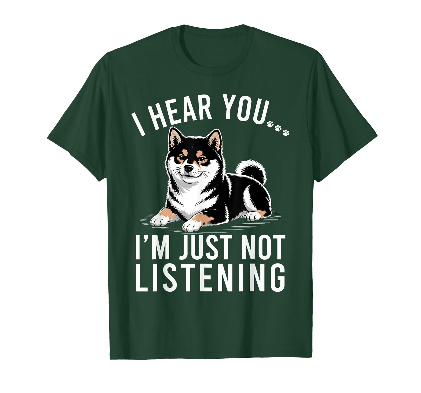 Funny Shiba Inu I Hear You I'm Just Not Listening T-Shirt