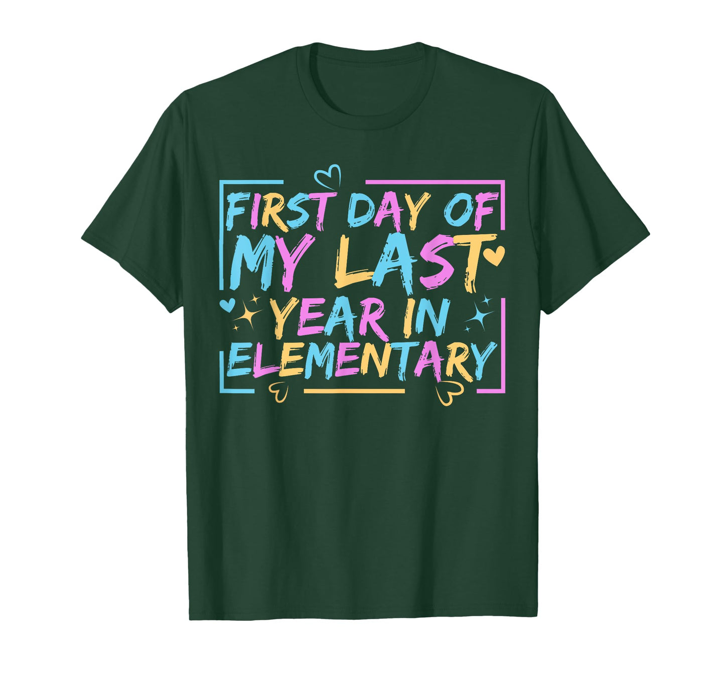 First Day of My Last Year in Elementary Back to School T-Shirt